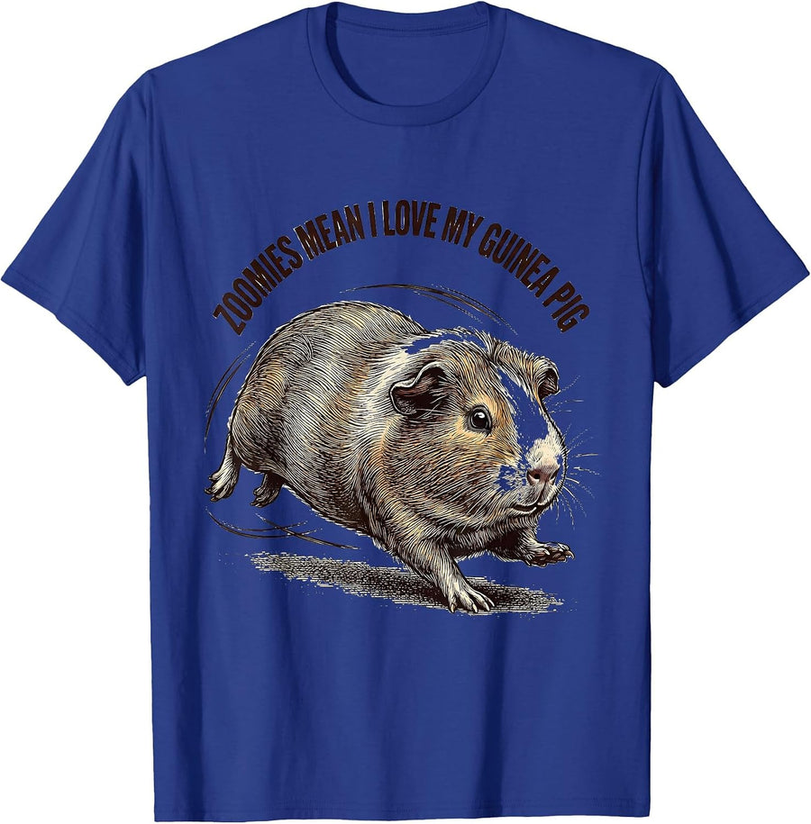 Zoomies Mean I Love My Guinea Pig Funny Cavy Lover Pet Owner T-Shirt - Royal Blue
