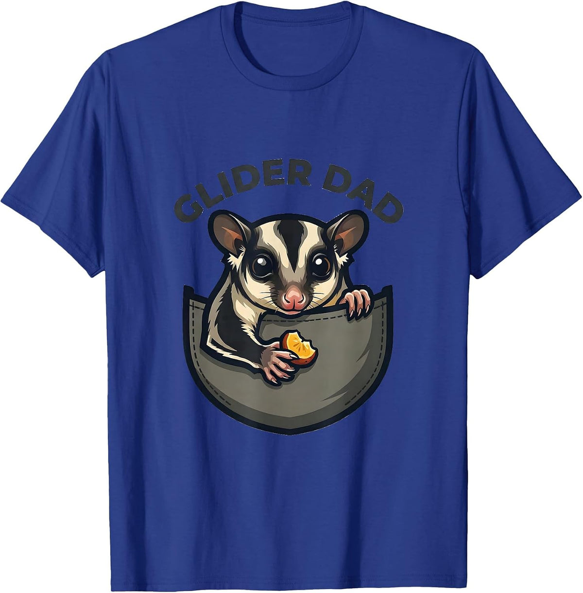 Glider Dad Funny Sugar Glider Lover Pet Owner Humor T-Shirt - Royal Blue