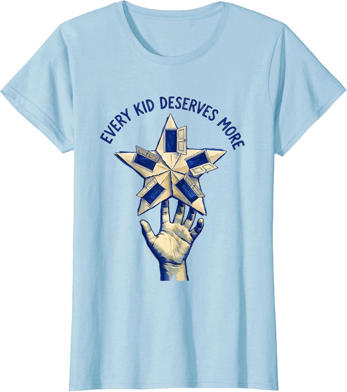 Every Kid Deserves More Special Education Design T-Shirt - Baby Blue