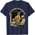 Ain't No Holiday Like The One I Got Funny Family Reunion T-Shirt - Navy Blue