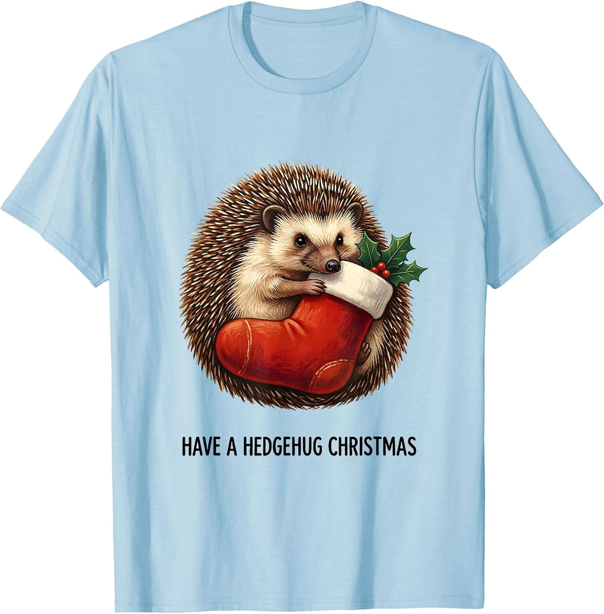 Men's Have A Hedgehug Christmas Cute Hedgehog Animal Lover Holiday T-Shirt - Baby Blue