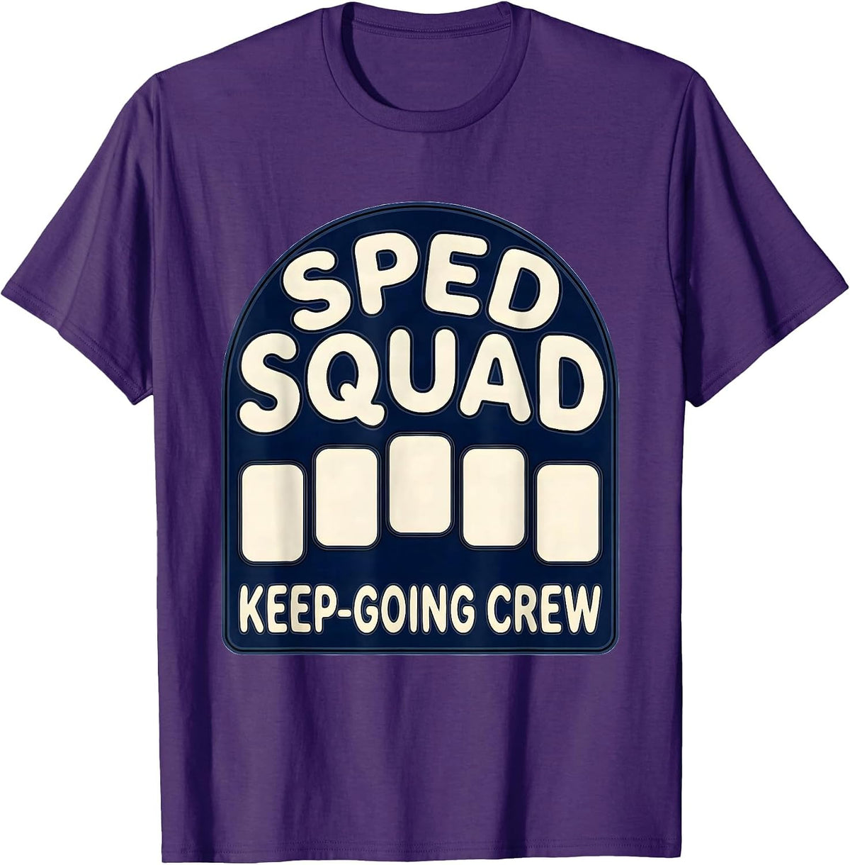 Men's SPED Squad Keep-Going Crew Special Education Teacher T-Shirt - Purple