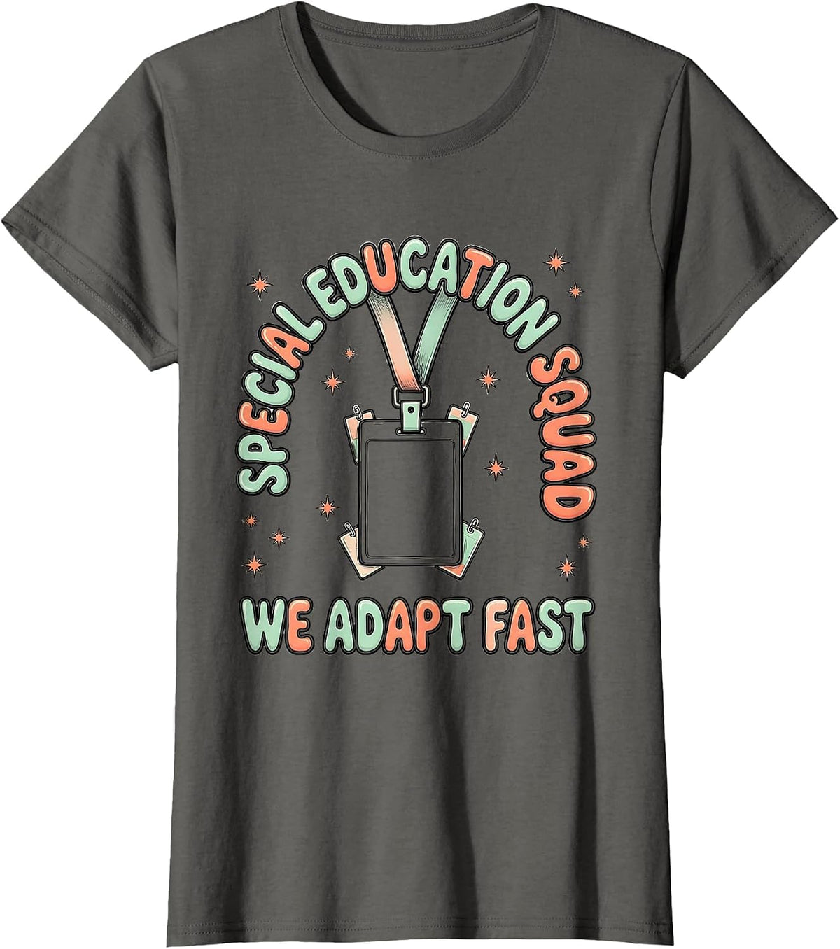 Women's Special Education Squad We Adapt Fast Teacher Appreciation T-Shirt - Asphalt Grey