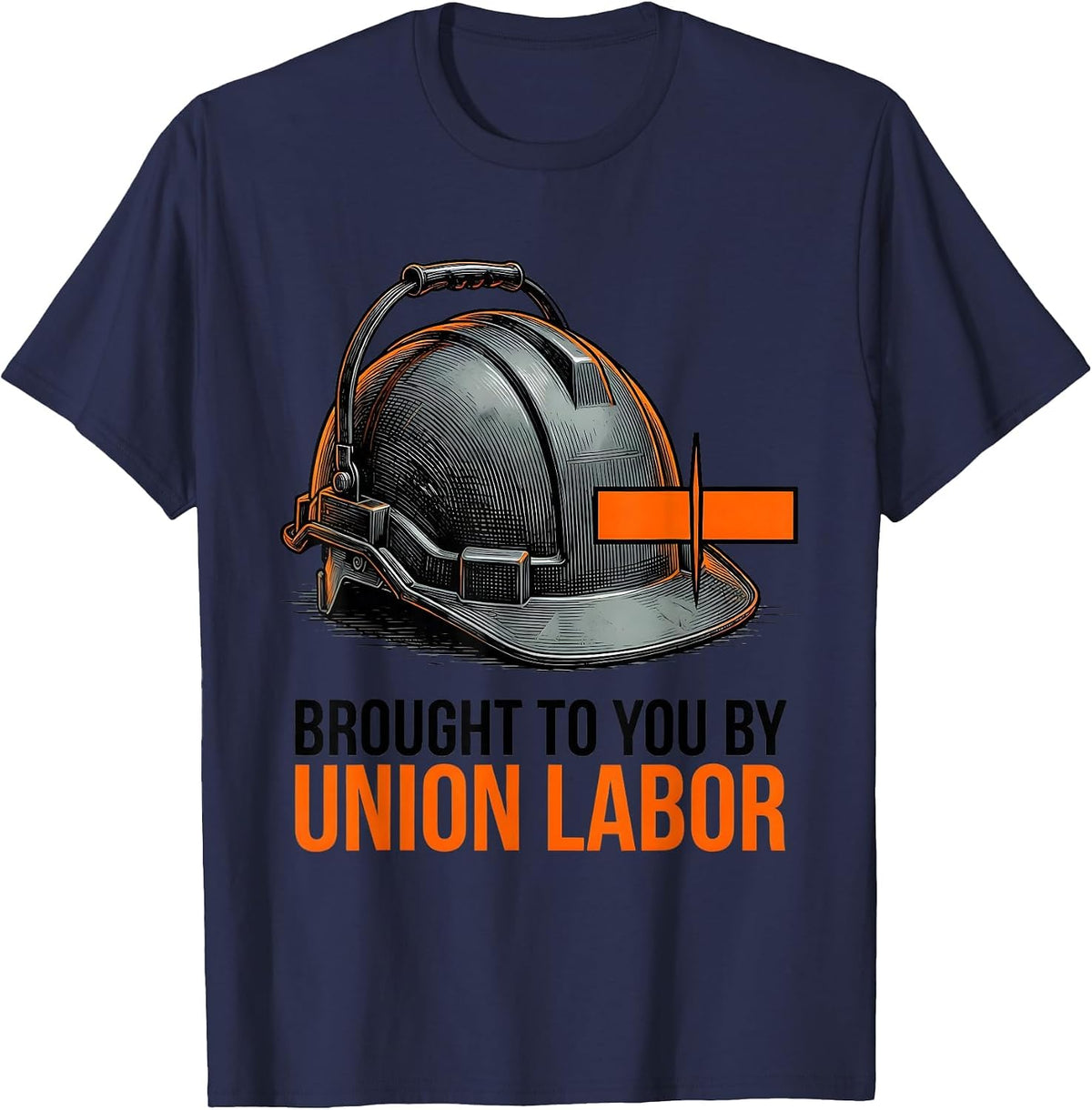 Brought To You By Union Labor Proud Skilled Union Worker T-Shirt - Navy Blue