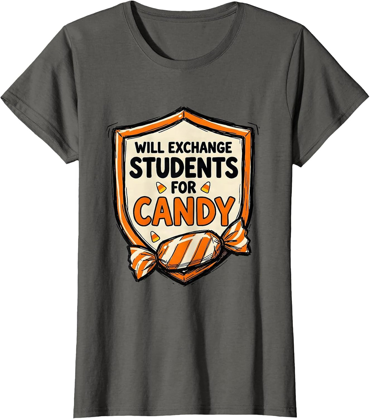 Women's Will Exchange Students For Candy Funny Teacher Halloween T-Shirt - Asphalt Grey
