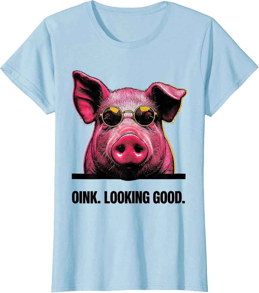 Women's Oink Looking Good Funny Pig Farm Animal Lover Humor T-Shirt - Baby Blue