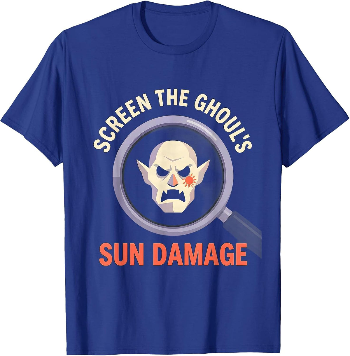 Screen The Ghoul's Sun Damage Funny Dermatology Halloween T-Shirt - Royal Blue
