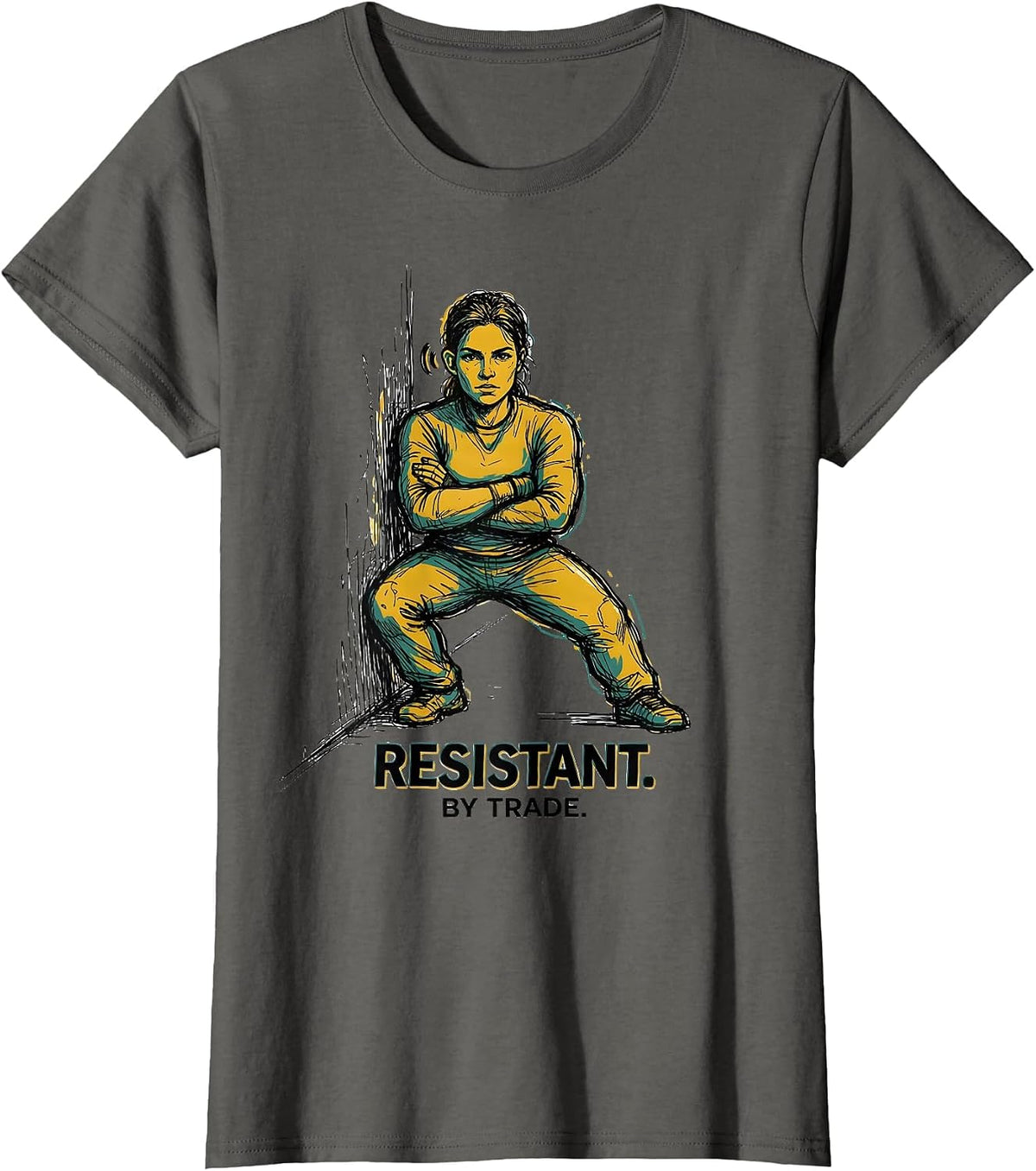 Women's Resistant By Trade Mental Health Counselor Therapist Peer T-Shirt - Asphalt Grey
