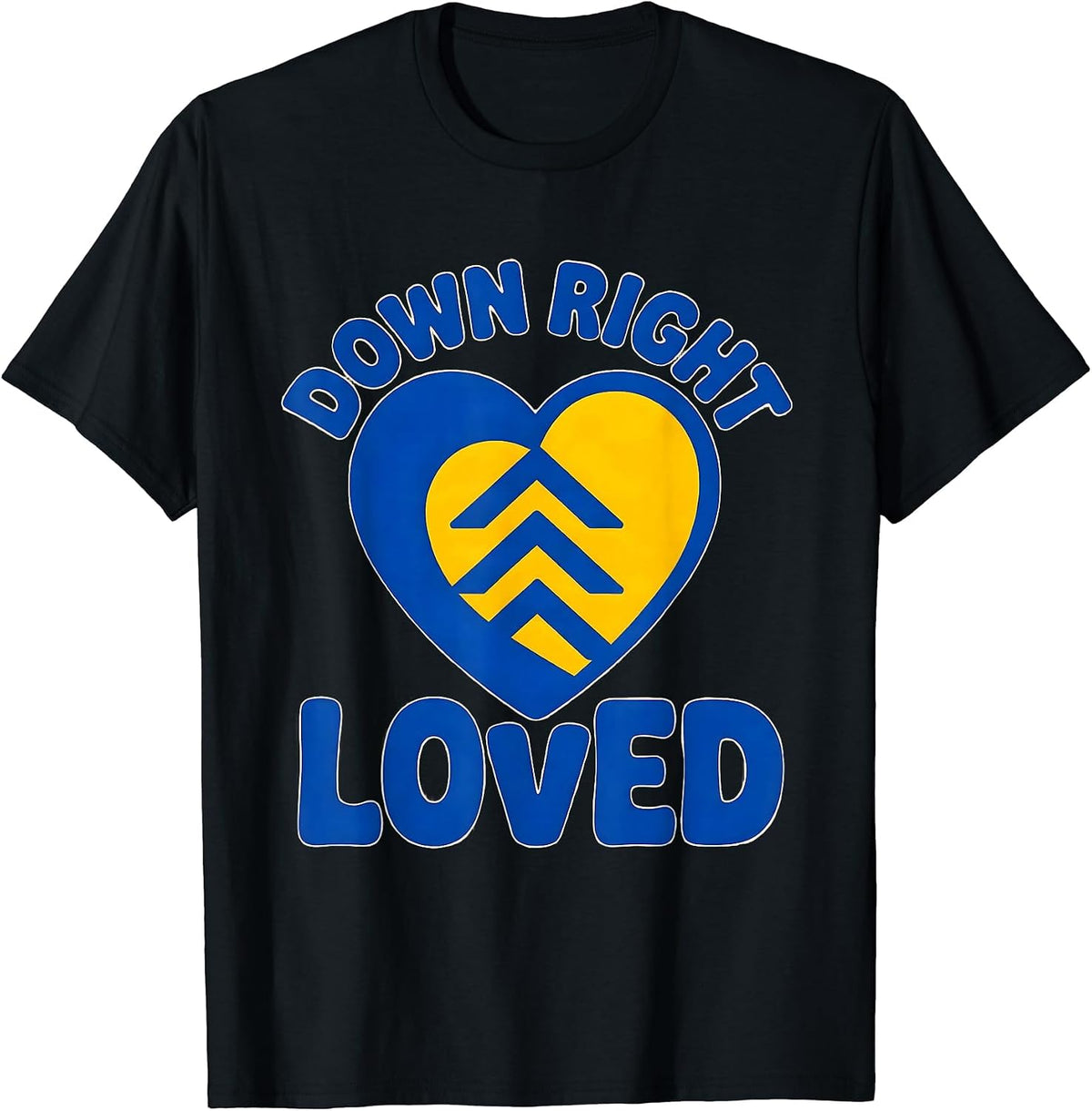 Men's Down Right Loved Heartfelt Down Syndrome Awareness Family T-Shirt - Black