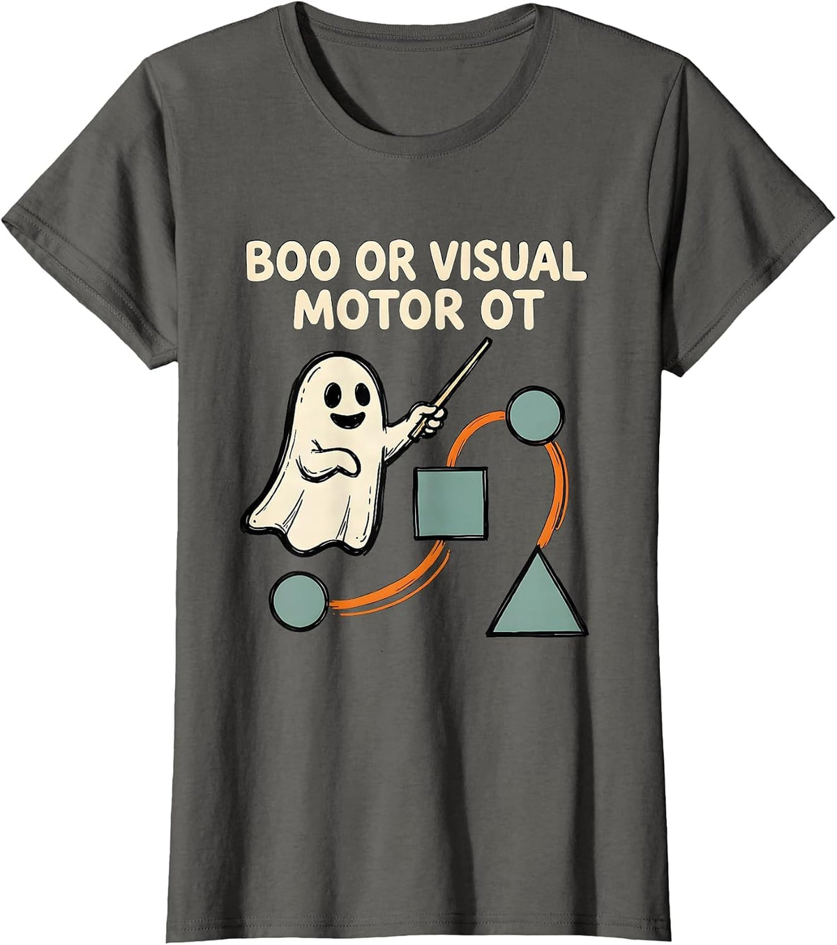Women's Boo Or Visual Motor OT Funny Occupational Therapy Halloween T-Shirt - Asphalt Grey