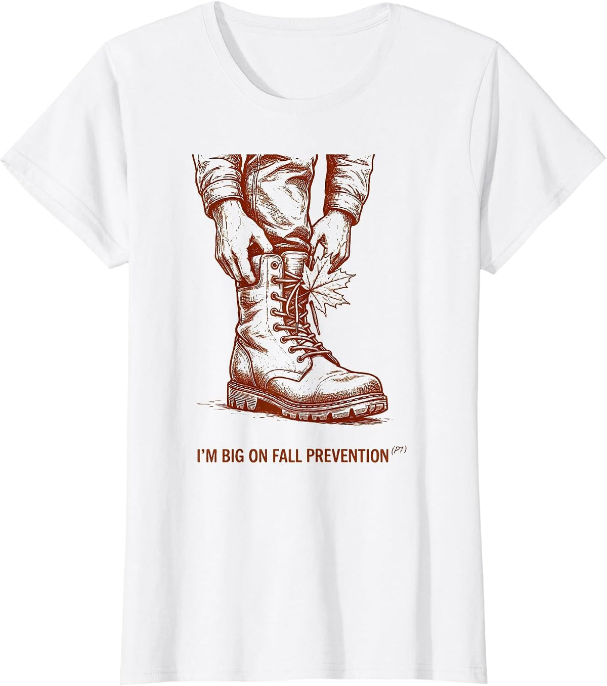 Women's I’m Big on Fall Prevention PT Funny Nurse Physical Therapy T-Shirt - White