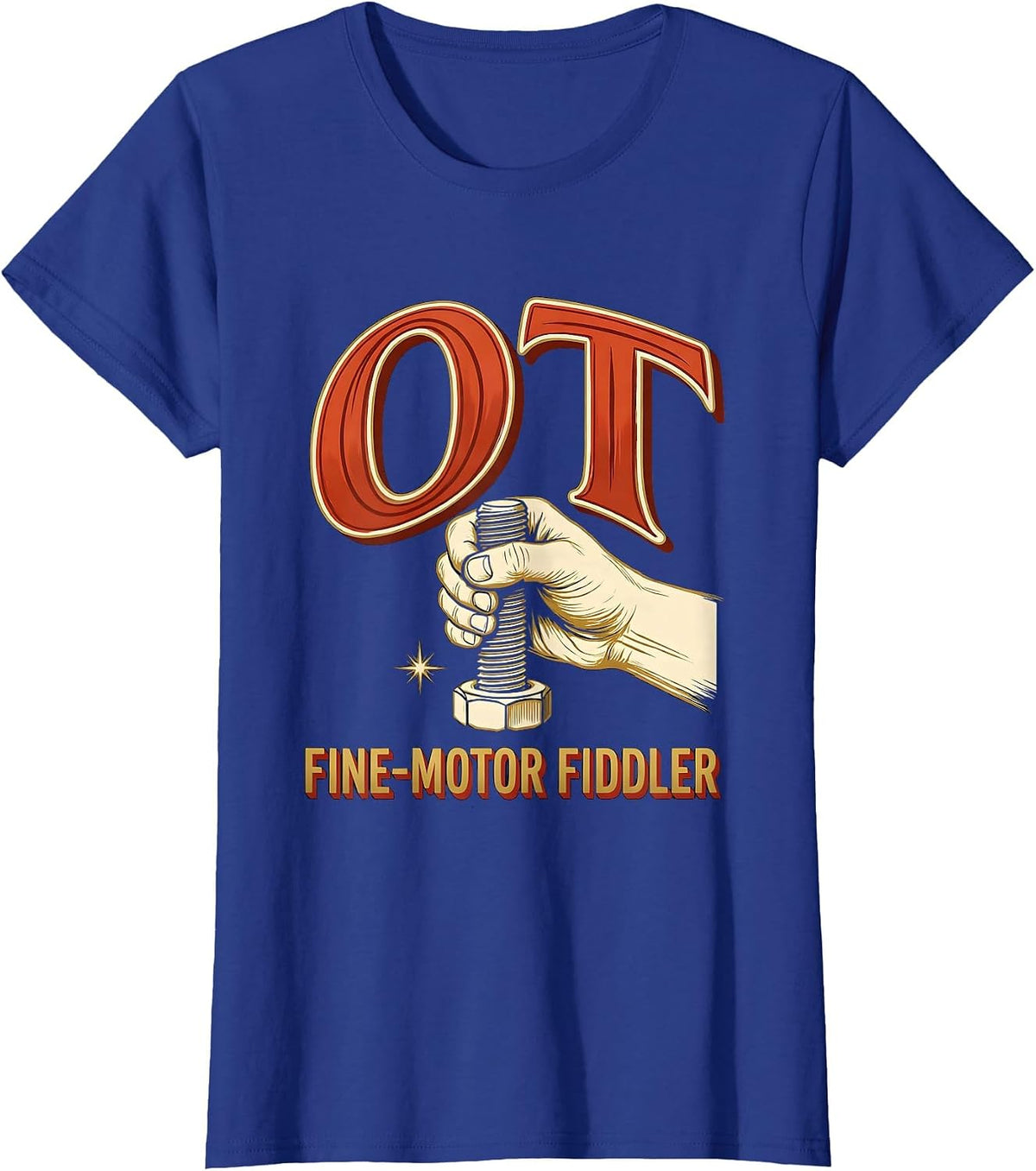 Women's OT Fine-Motor Fiddler Occupational Therapy OT Assistant T-Shirt - Royal Blue