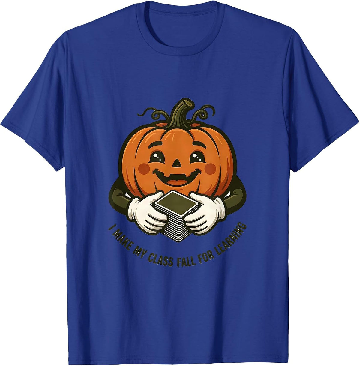 I Make My Class Fall For Learning Vintage Pumpkin Teacher T-Shirt - Royal Blue