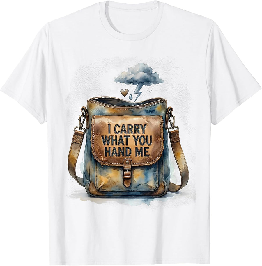 I Carry What You Hand Me Watercolor Mental Health Counselor T-Shirt - White