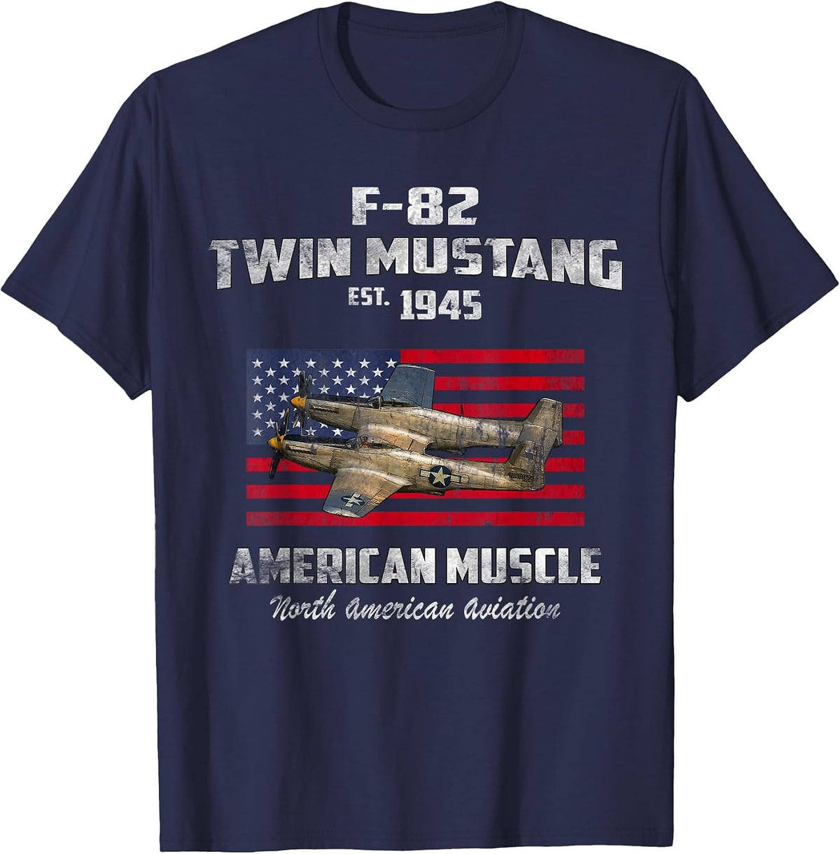 F-82 Twin Mustang Airplane American Muscle Vintage WW2 Pilot T-Shirt - Navy Blue