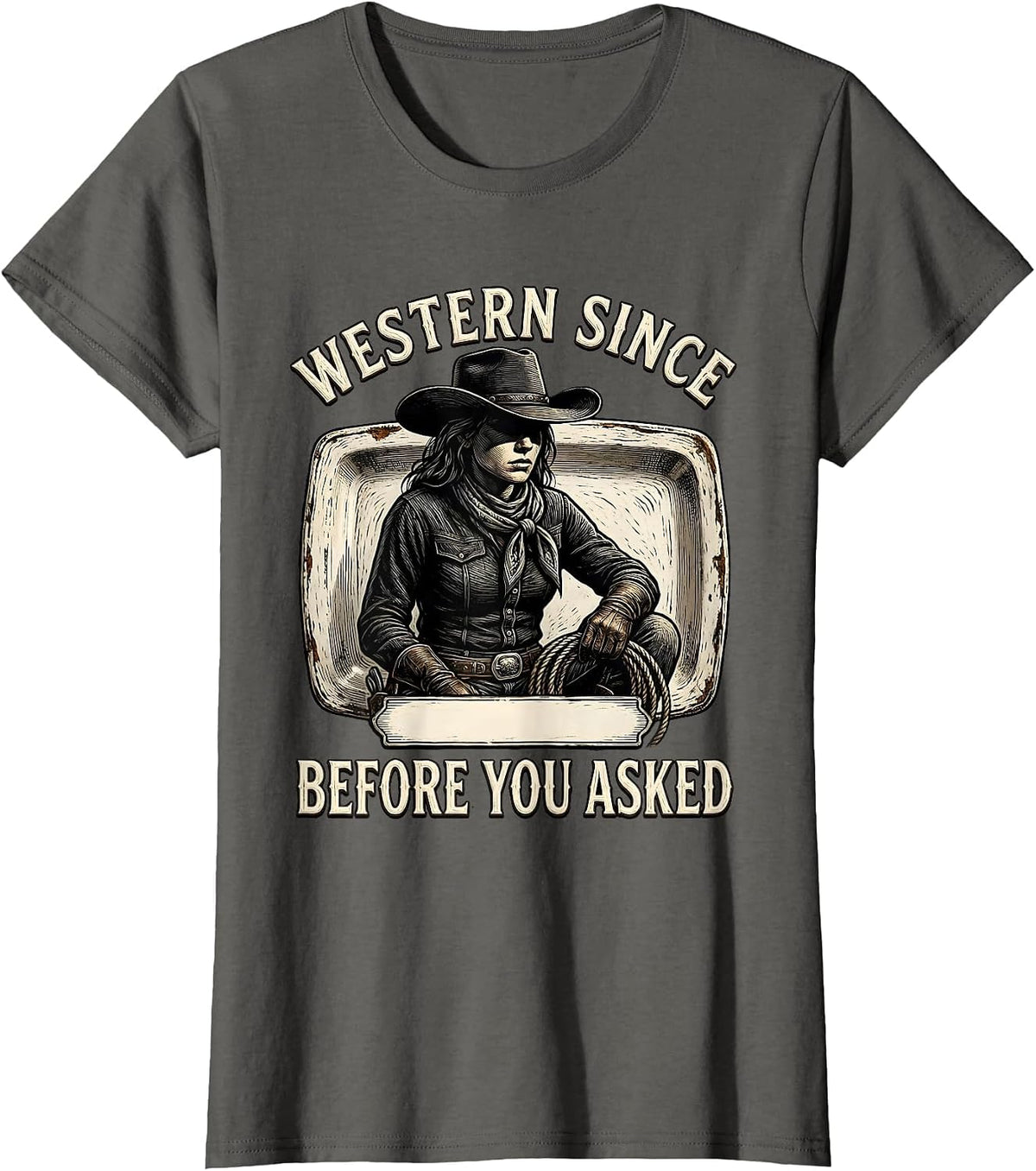Women's Western Since Before You Asked Vintage Cowgirl Western Rodeo T-Shirt - Asphalt Grey