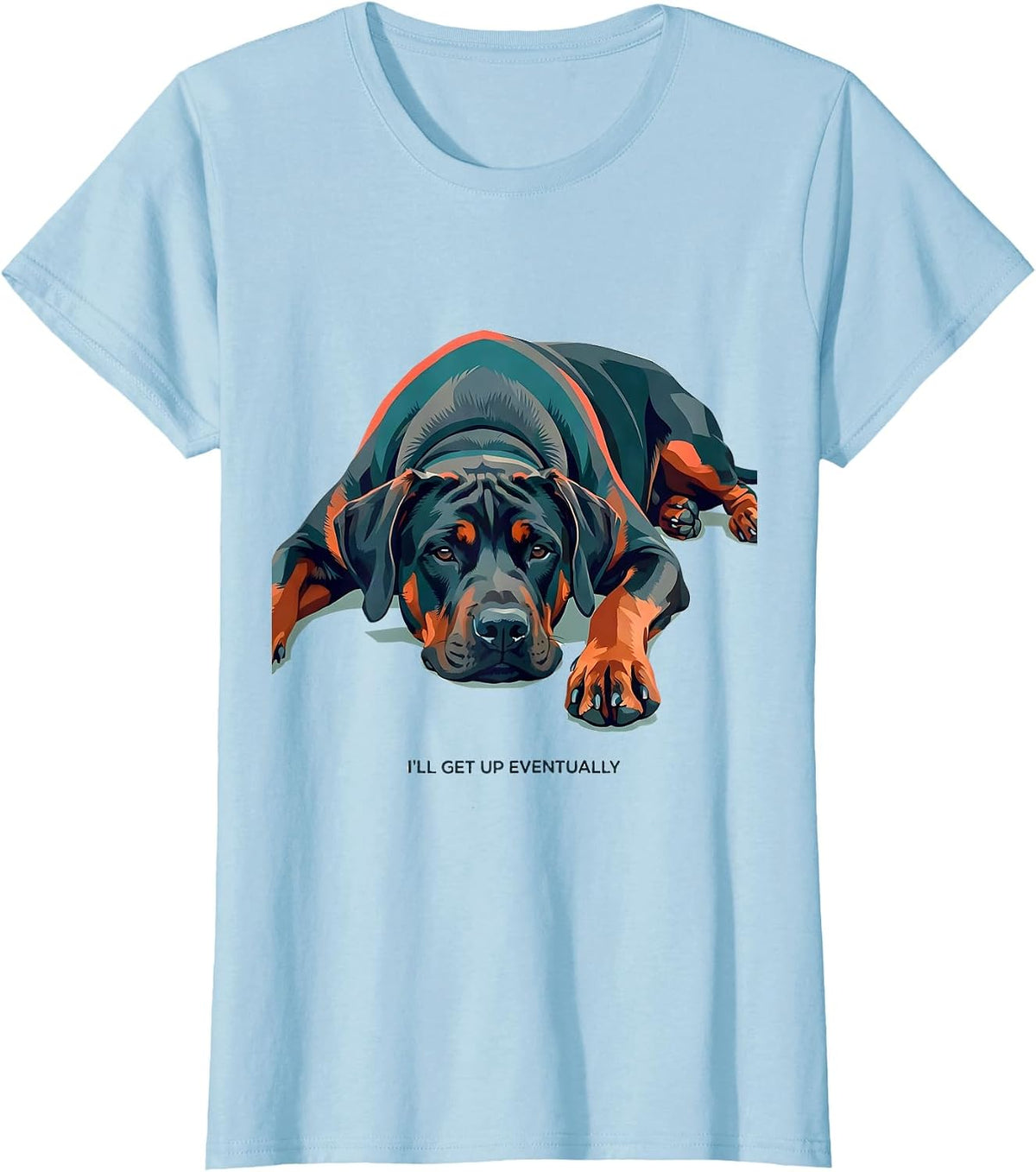 Women's I’ll Get Up Eventually Rhodesian Ridgeback Dog Lover Humor T-Shirt - Baby Blue