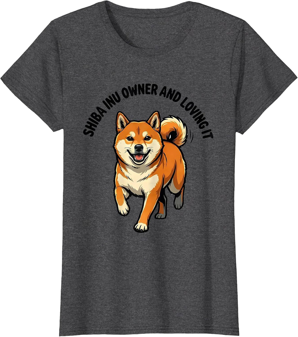 Women's Shiba Inu Owner And Loving It Funny Dog Lover Gift T-Shirt - Dark Heather Grey