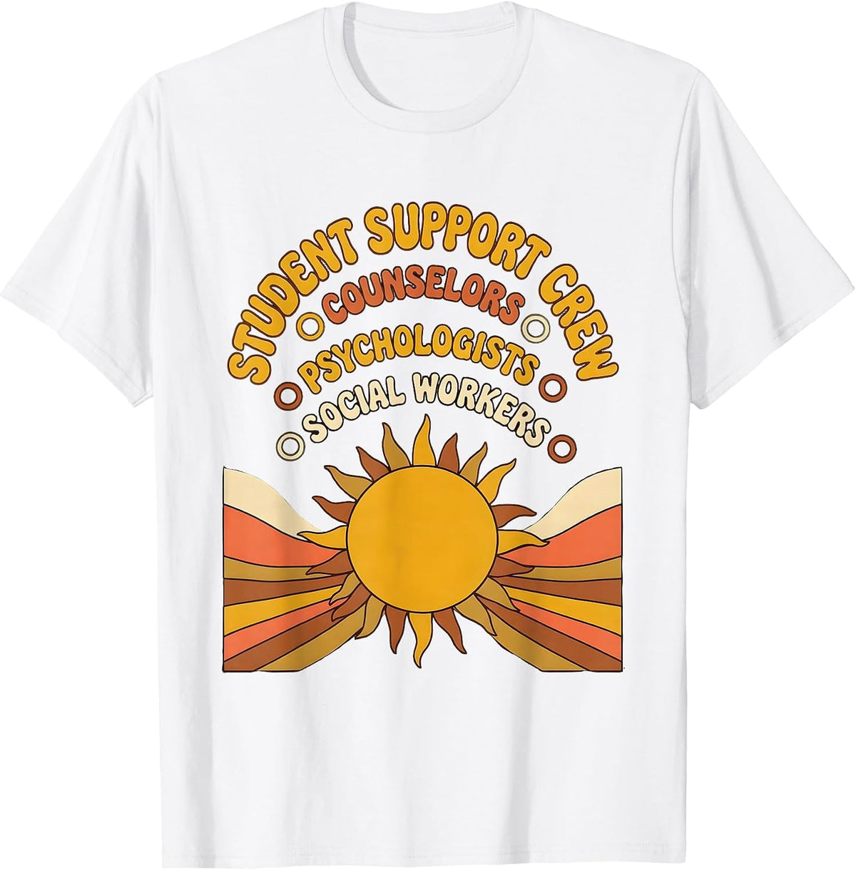 Men's Student Support Crew Counselors Psychologists Social Workers T-Shirt - White