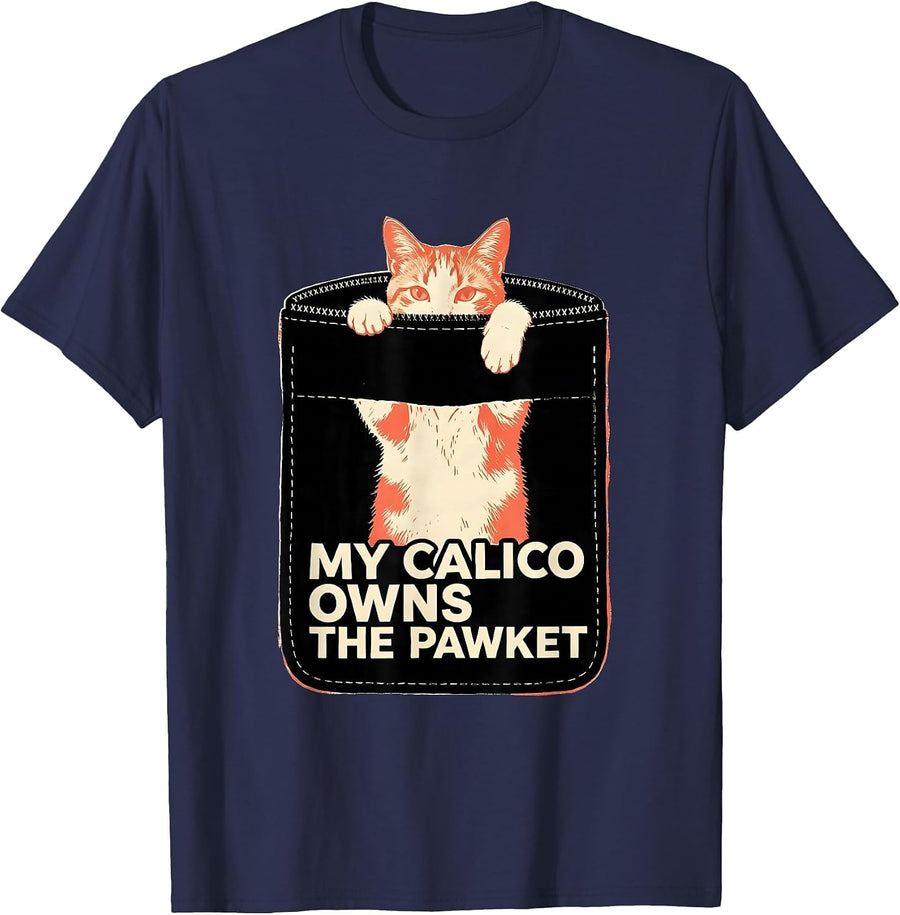 My Calico Owns The Pawket Whimsical Cat Lover Gift T-Shirt - Navy Blue