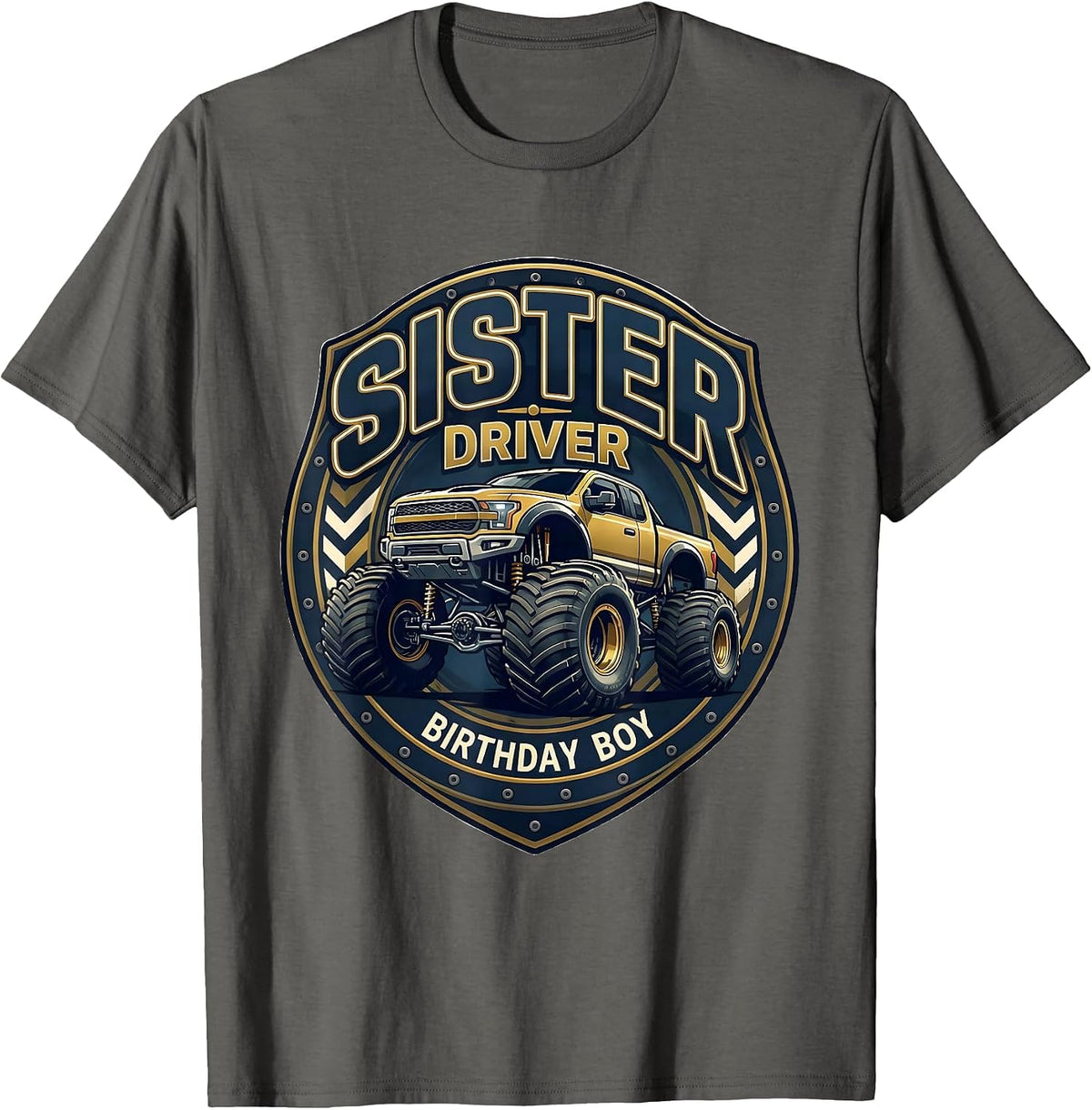 Sister Driver Birthday Boy Monster Truck Family Matching T-Shirt - Asphalt Grey