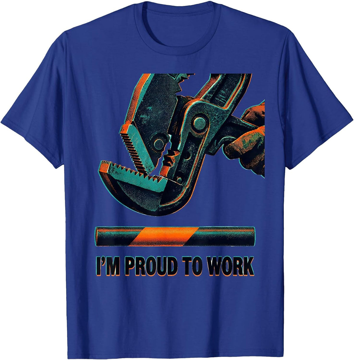 Men's I'm Proud To Work Risograph Union Labor Day Skilled Trade T-Shirt - Royal Blue
