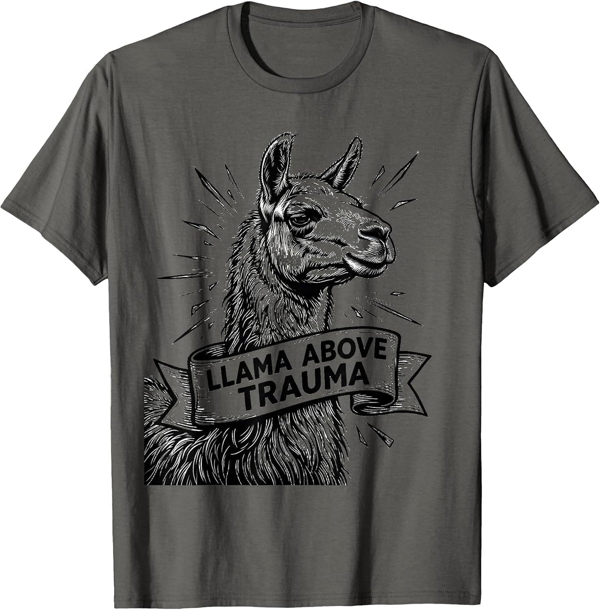 Llama Above Trauma Funny Llama Alpaca Lover Gift T-Shirt - Asphalt Grey