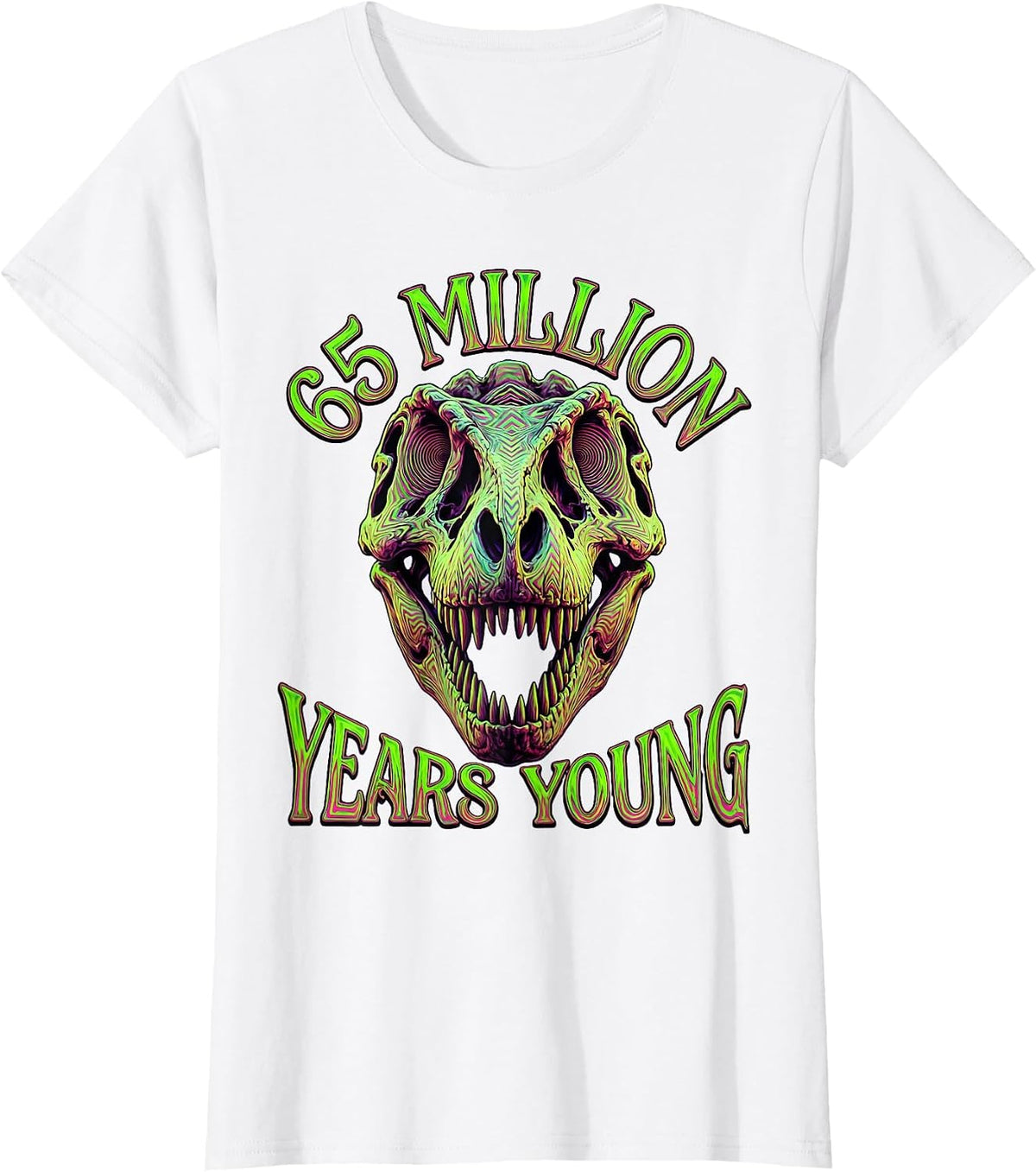 65 Million Years Young Dinosaur Design T-Shirt - White