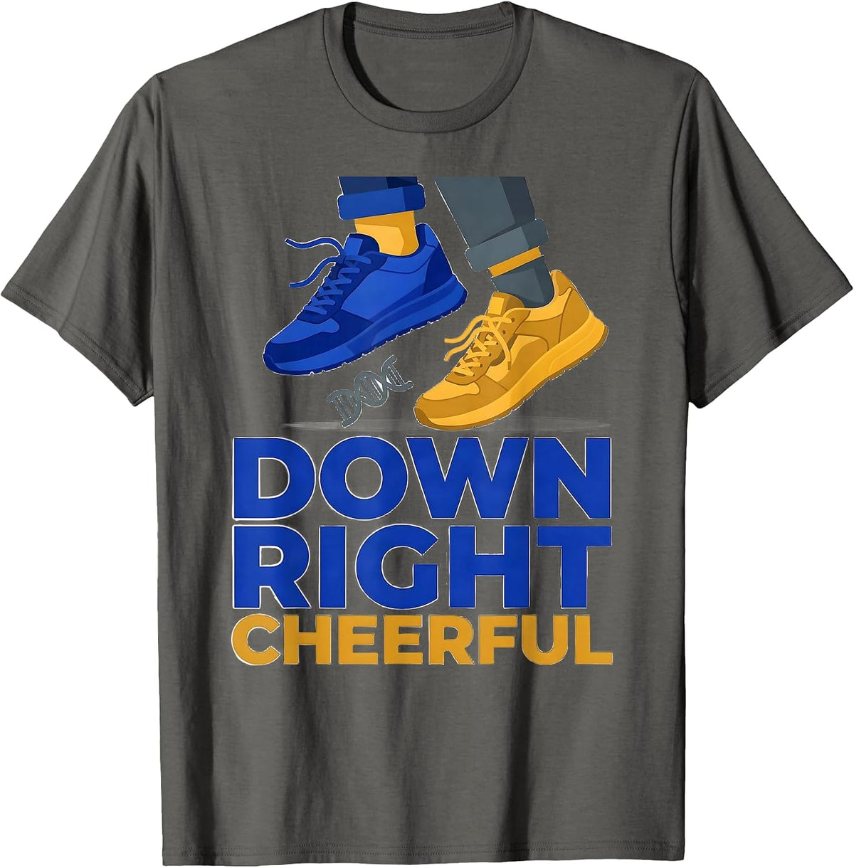 Down Right Cheerful Funny Down Syndrome Awareness Family T-Shirt - Asphalt Grey
