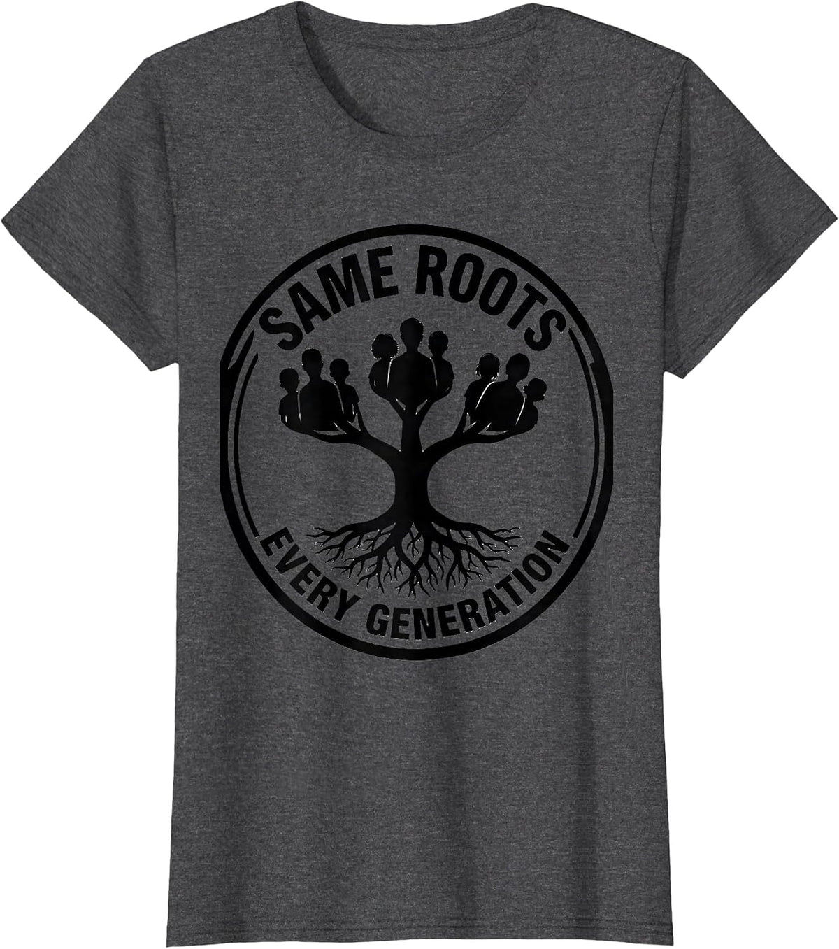 Women's Same Roots Every Generation Family Reunion Matching Group T-Shirt - Dark Heather Grey