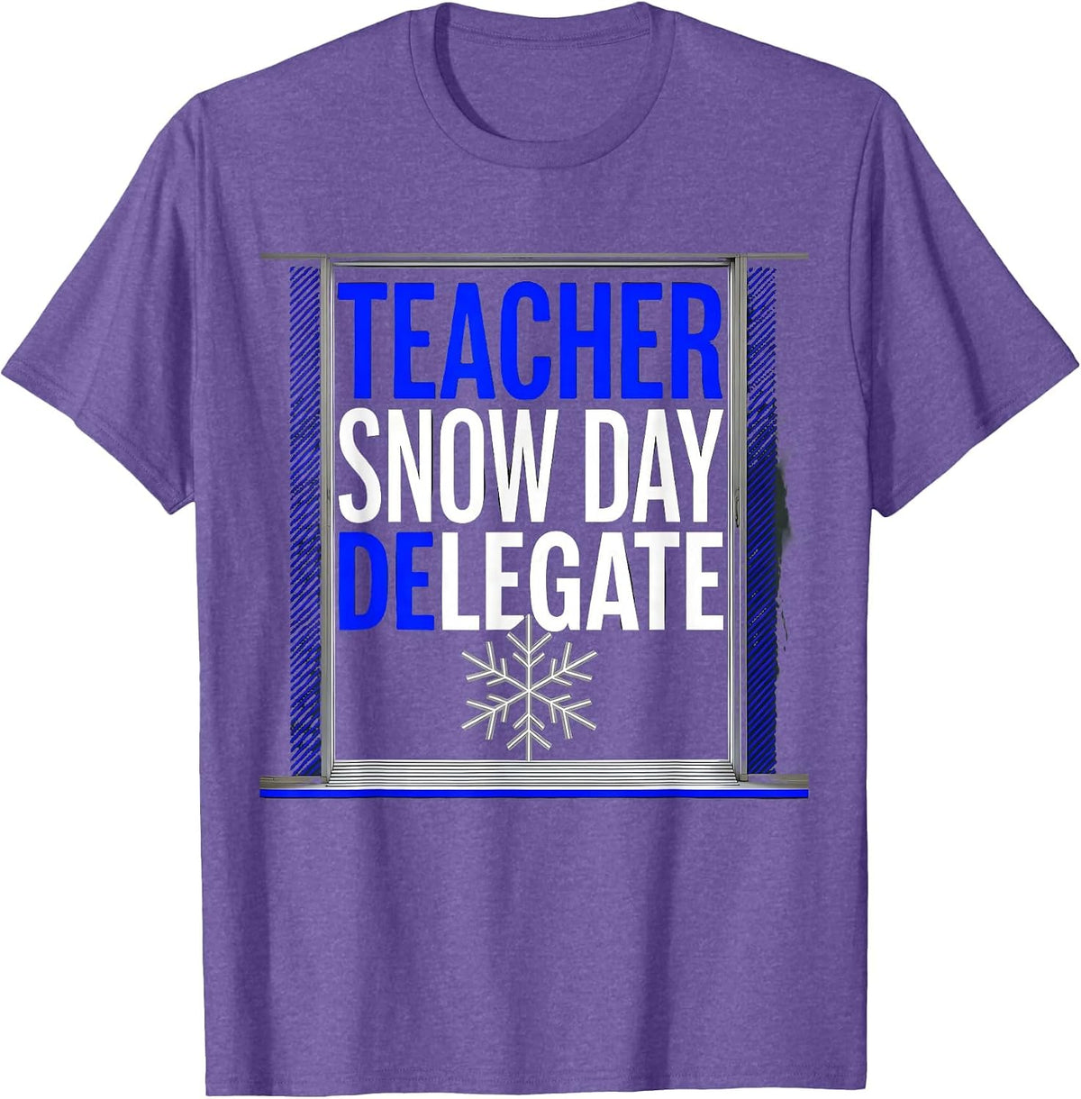 Men's Teacher Snow Day Delegate Funny Teacher Christmas Humor T-Shirt - Purple Heather
