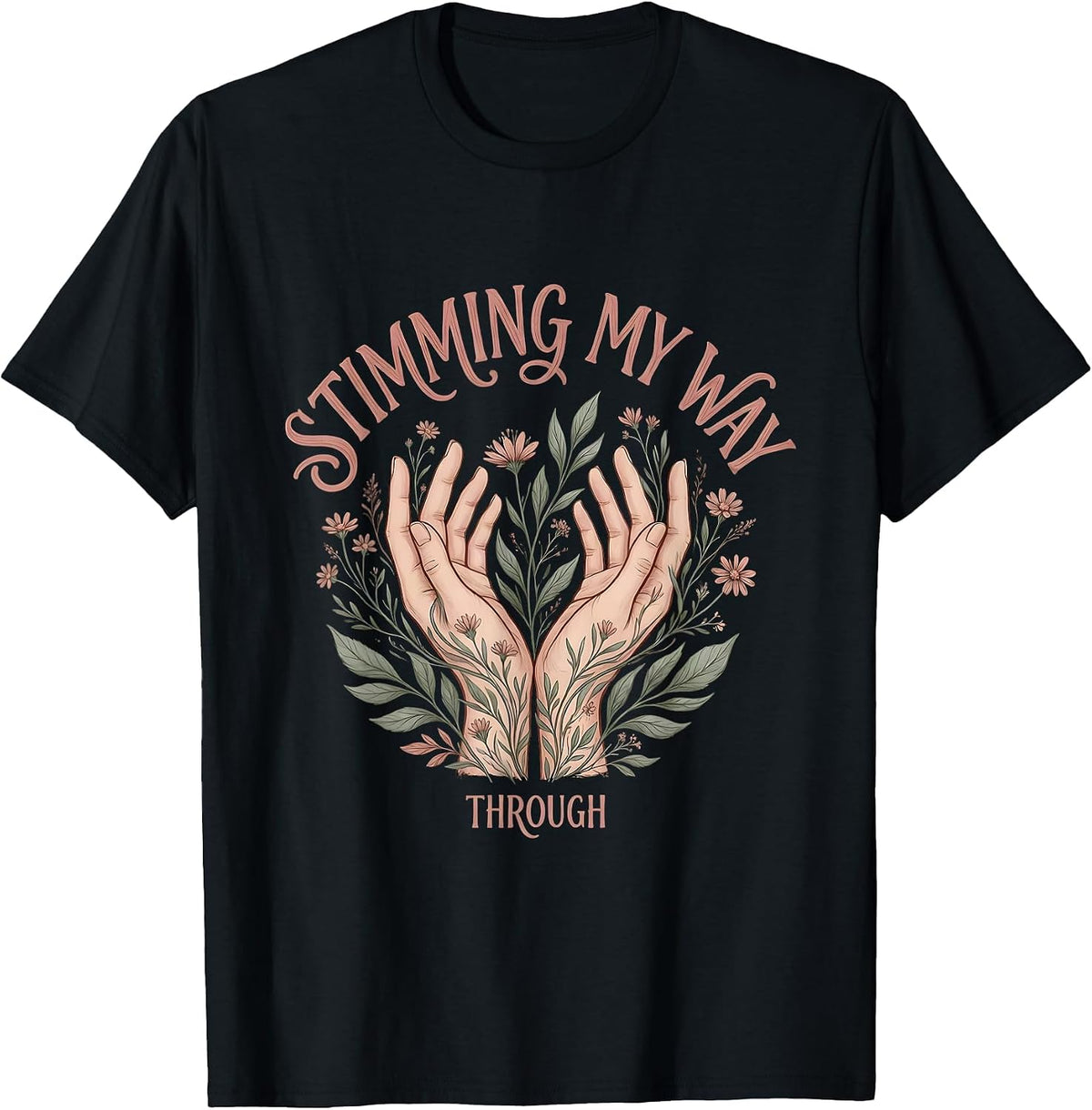 Men's Stimming My Way Through Rizz Em With The Tism T-Shirt - Black