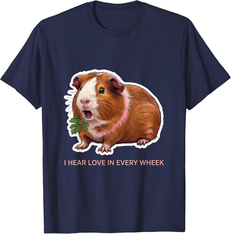 I Hear Love In Every Wheek Funny Guinea Pig Lover Cavy Owner T-Shirt - Navy Blue