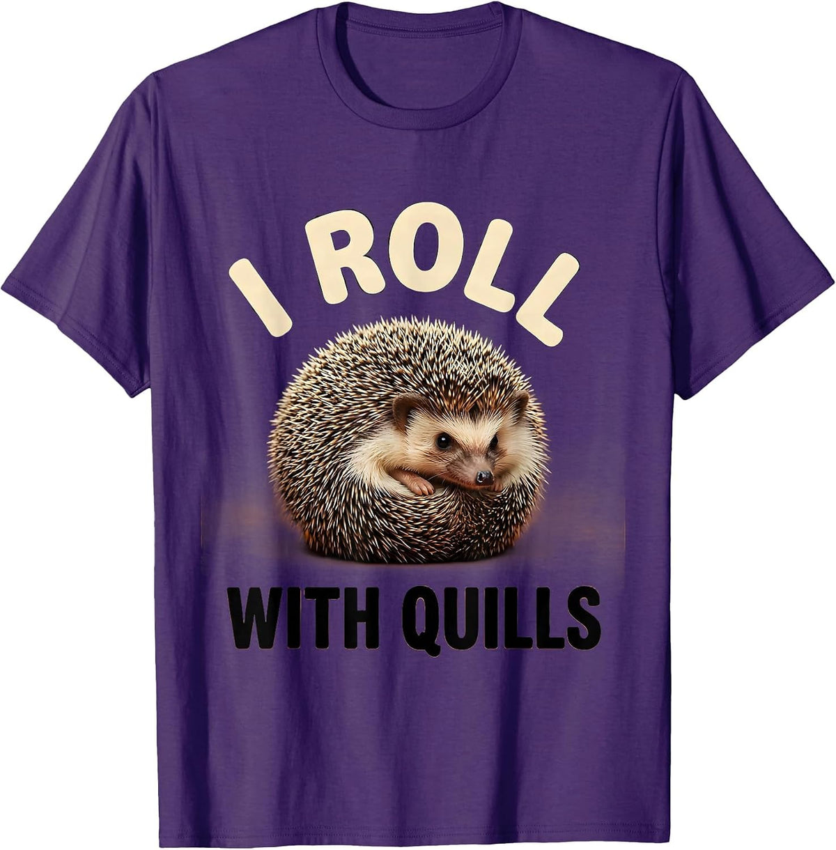 Men's I Roll With Quills Cute Hedgehog Pet Lover Humor Novelty T-Shirt - Purple