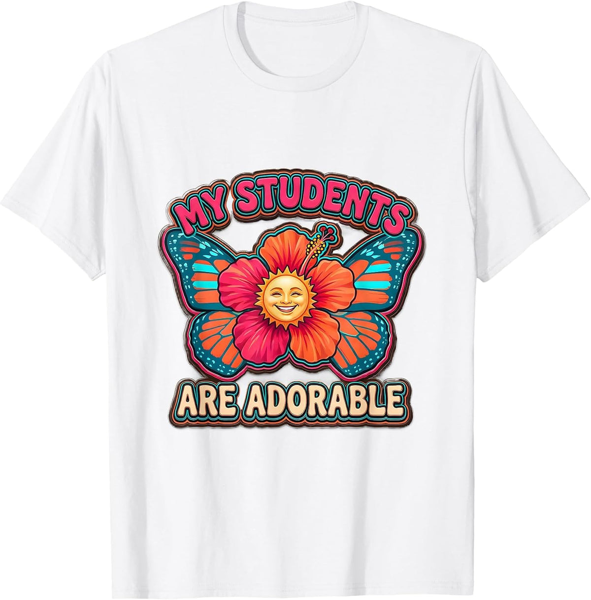 Men's My Students Are Adorable Preschool Teacher Design T-Shirt - White