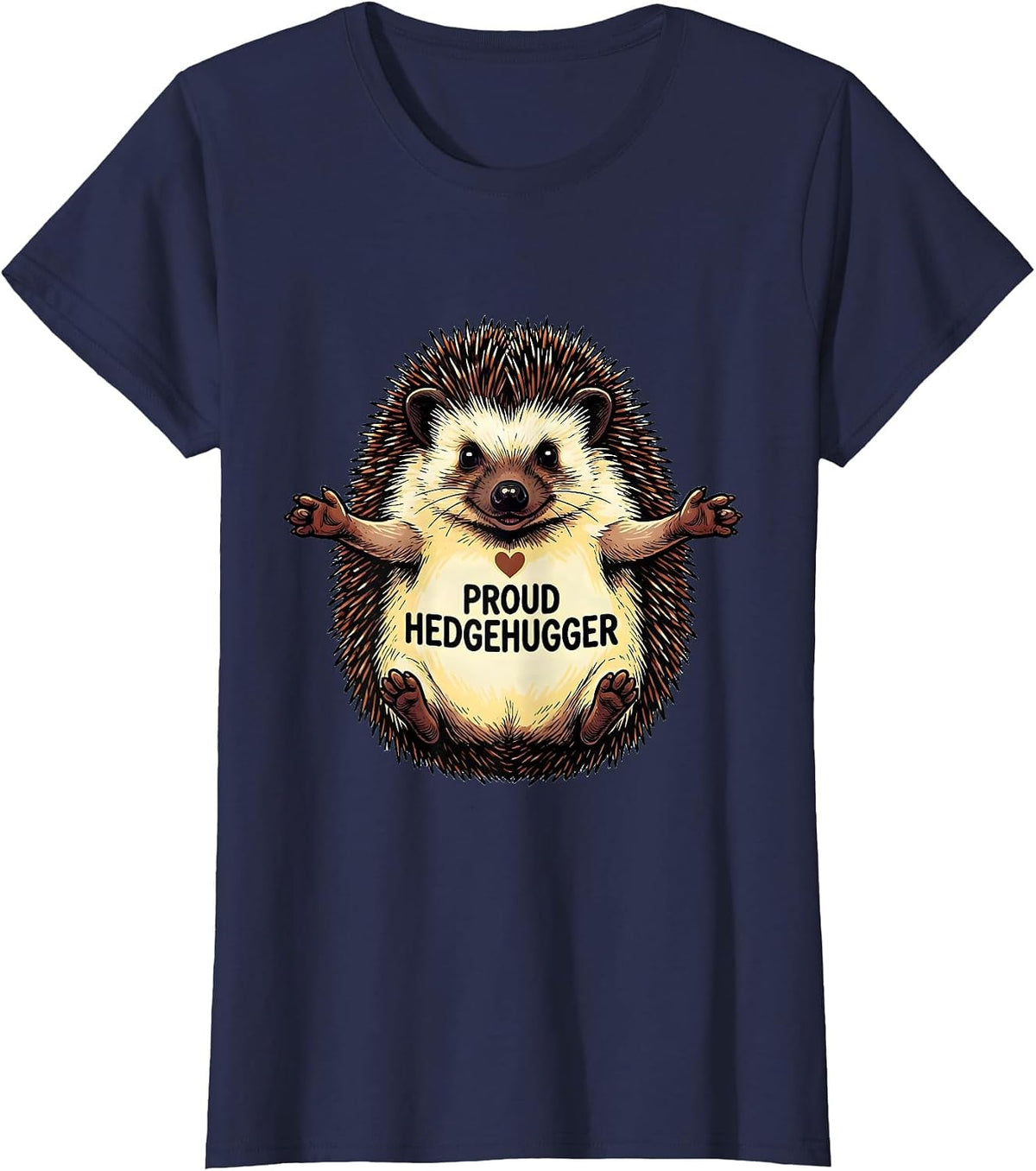 Women's Proud Hedgehugger Whimsical Hedgehog Lover Humor Gift T-Shirt - Navy Blue