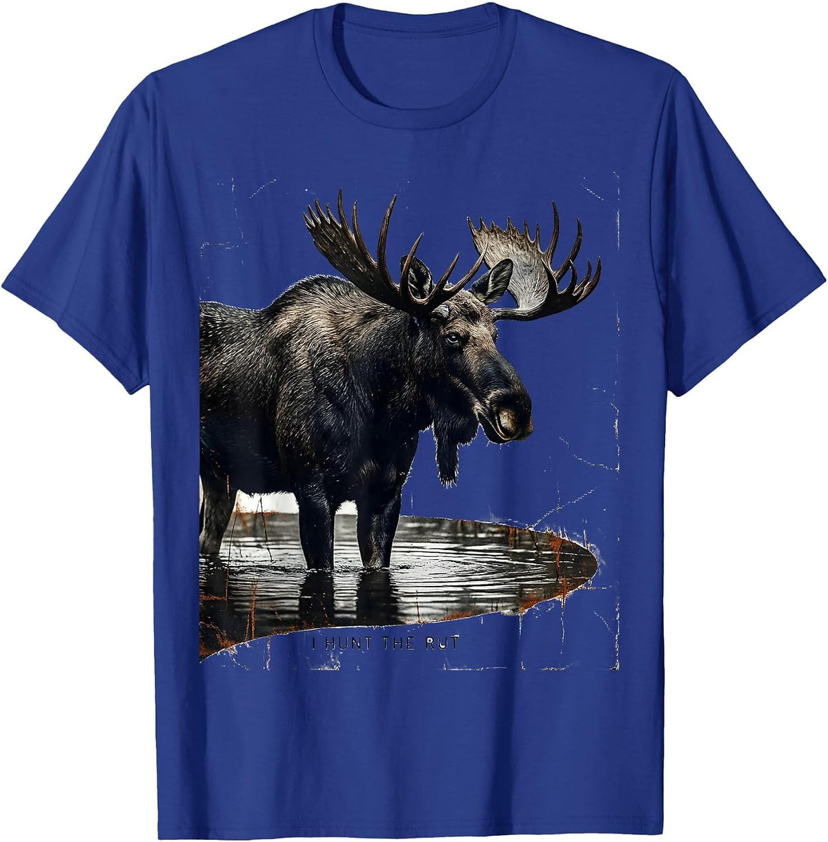 Men's I Hunt The Rut Distressed Moose Hunting Wildlife Outdoor T-Shirt - Royal Blue