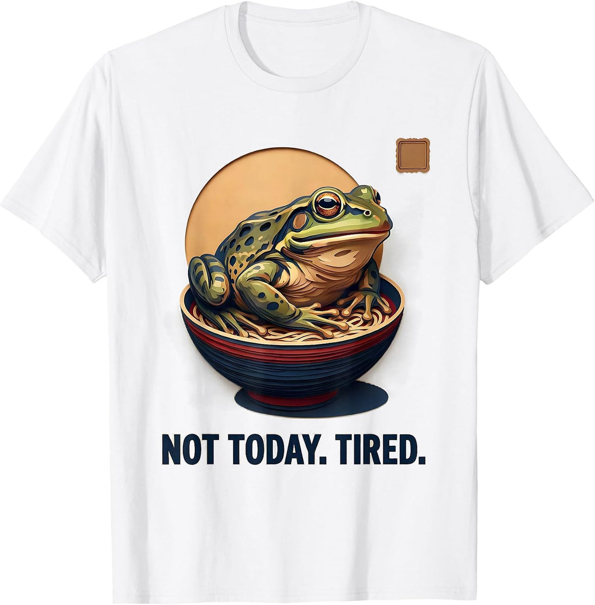 Men's Not Today Tired Funny Frog Ramen Anime Gamer Art T-Shirt - White