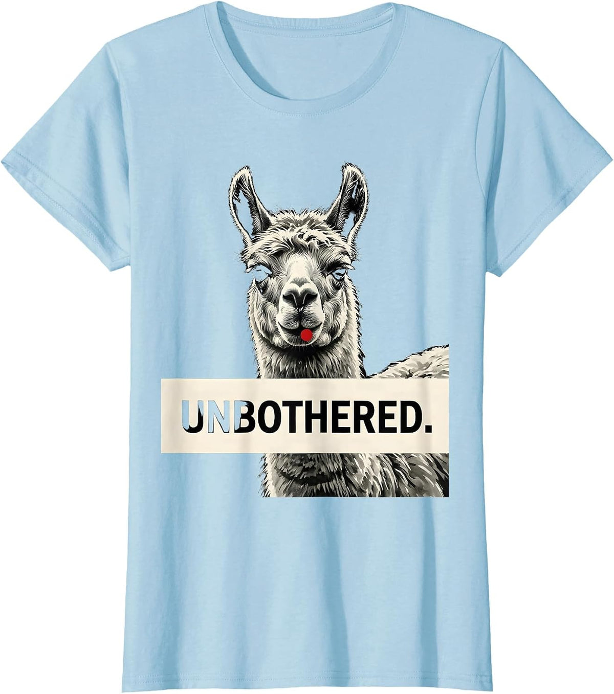 Unbothered Llama Alpaca Funny Animal Lover Humor T-Shirt - Baby Blue