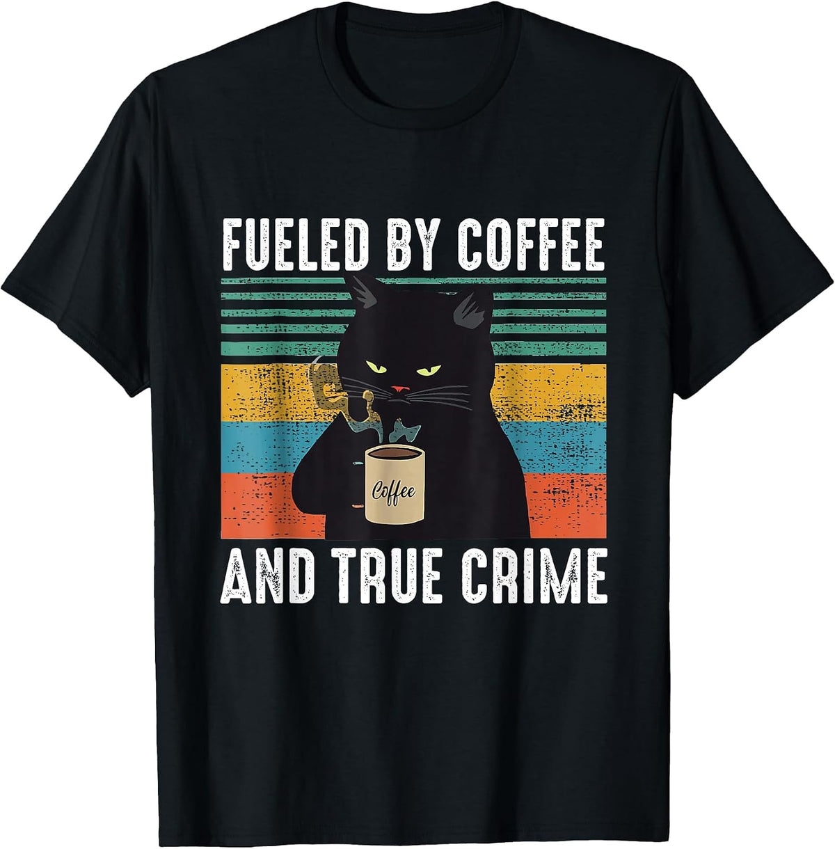 Funny Fueled By Coffee for Cat Lovers Vintage T-Shirt - Black