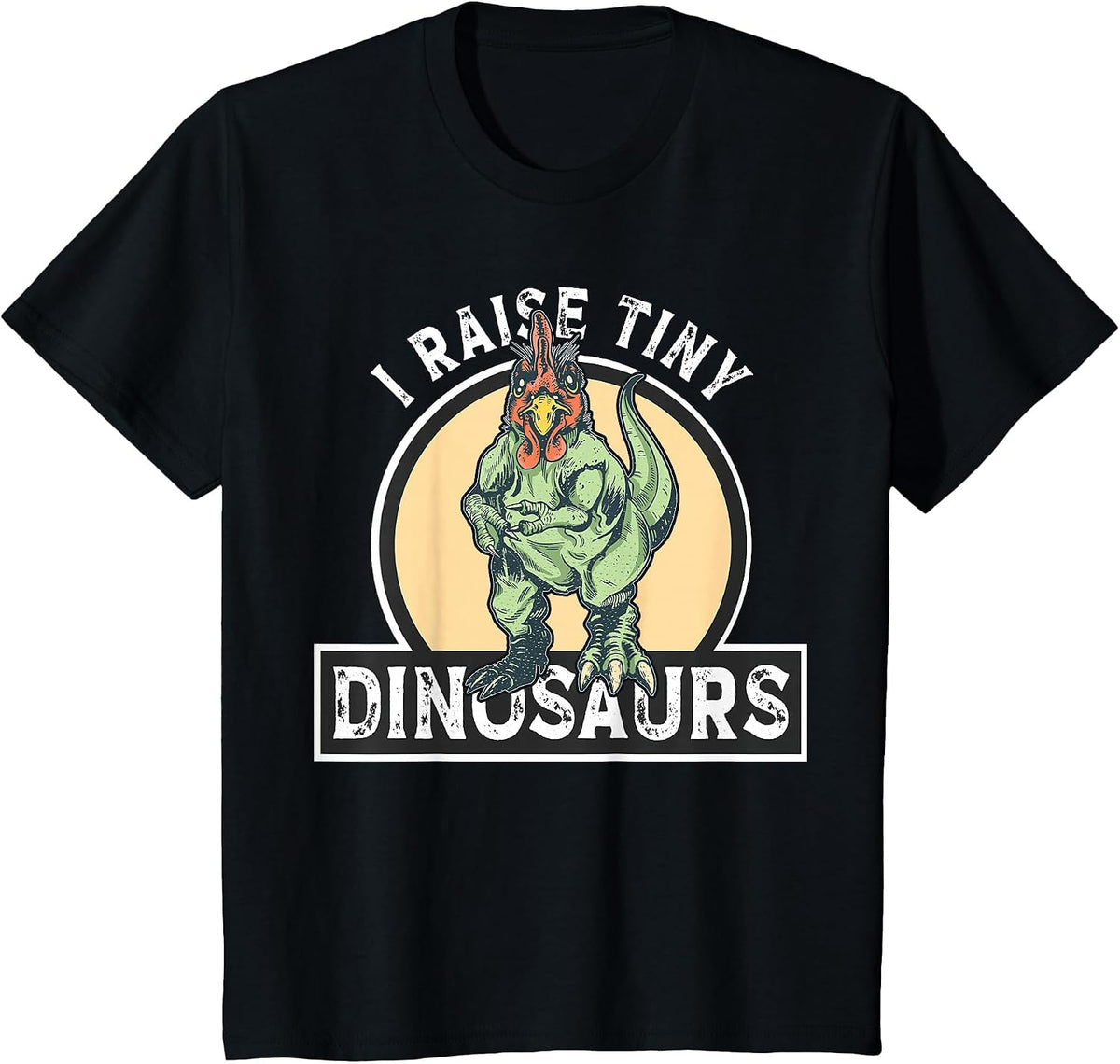 I Raise Tiny Dinosaurs Chicken Silhouette Farmer Pets T-Shirt - Black