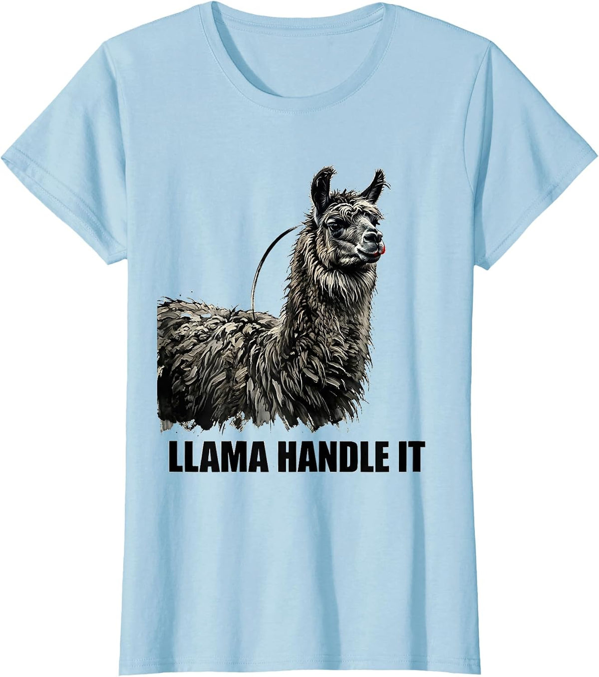 Llama Handle It Funny Llama Alpaca Novelty Humor Gift T-Shirt - Baby Blue