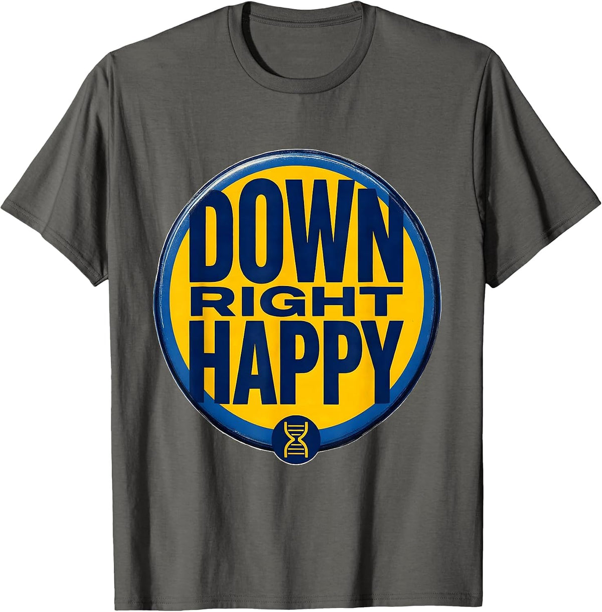 Down Right Happy Screenprint Down Syndrome Awareness Family T-Shirt - Asphalt Grey