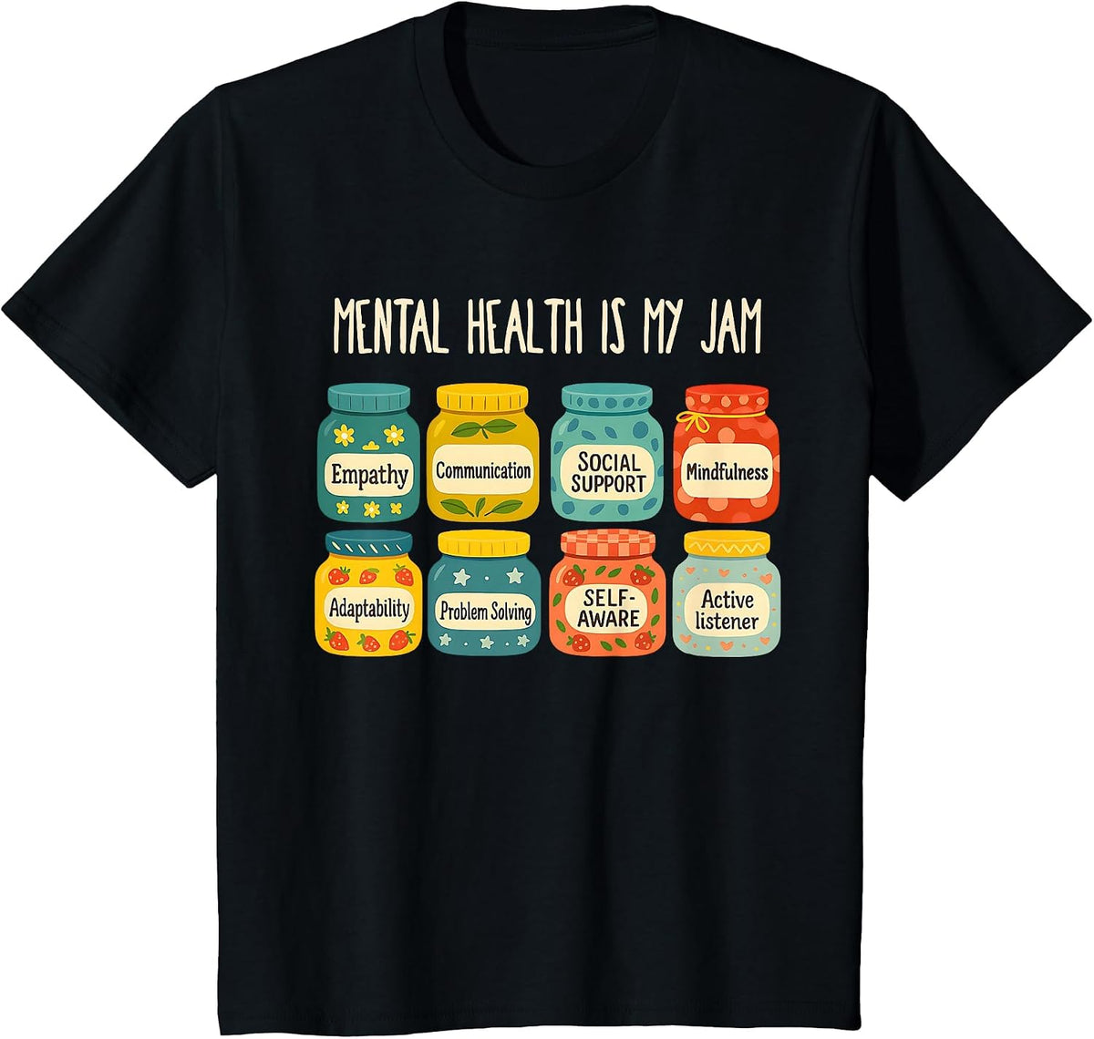 Mental Health is My Jam T-Shirt - Black