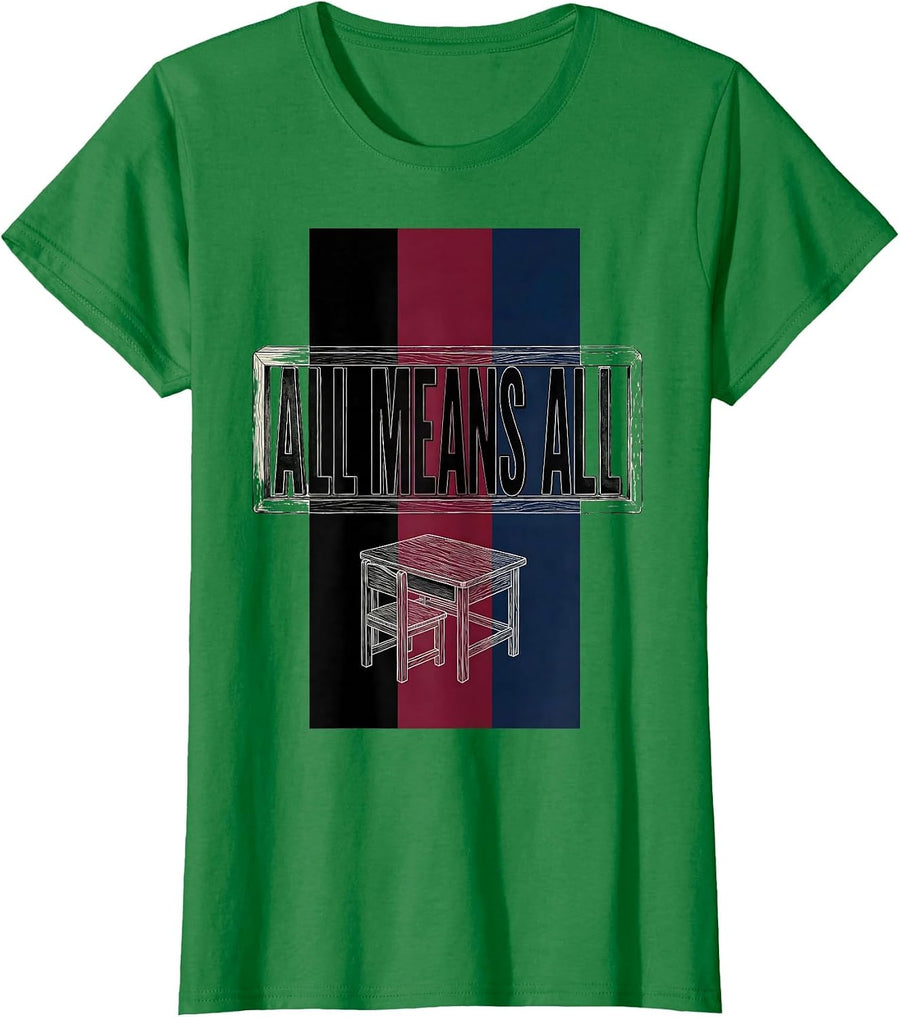 Women's All Means All Special Education Teacher Autism Awareness T-Shirt - Kelly Green