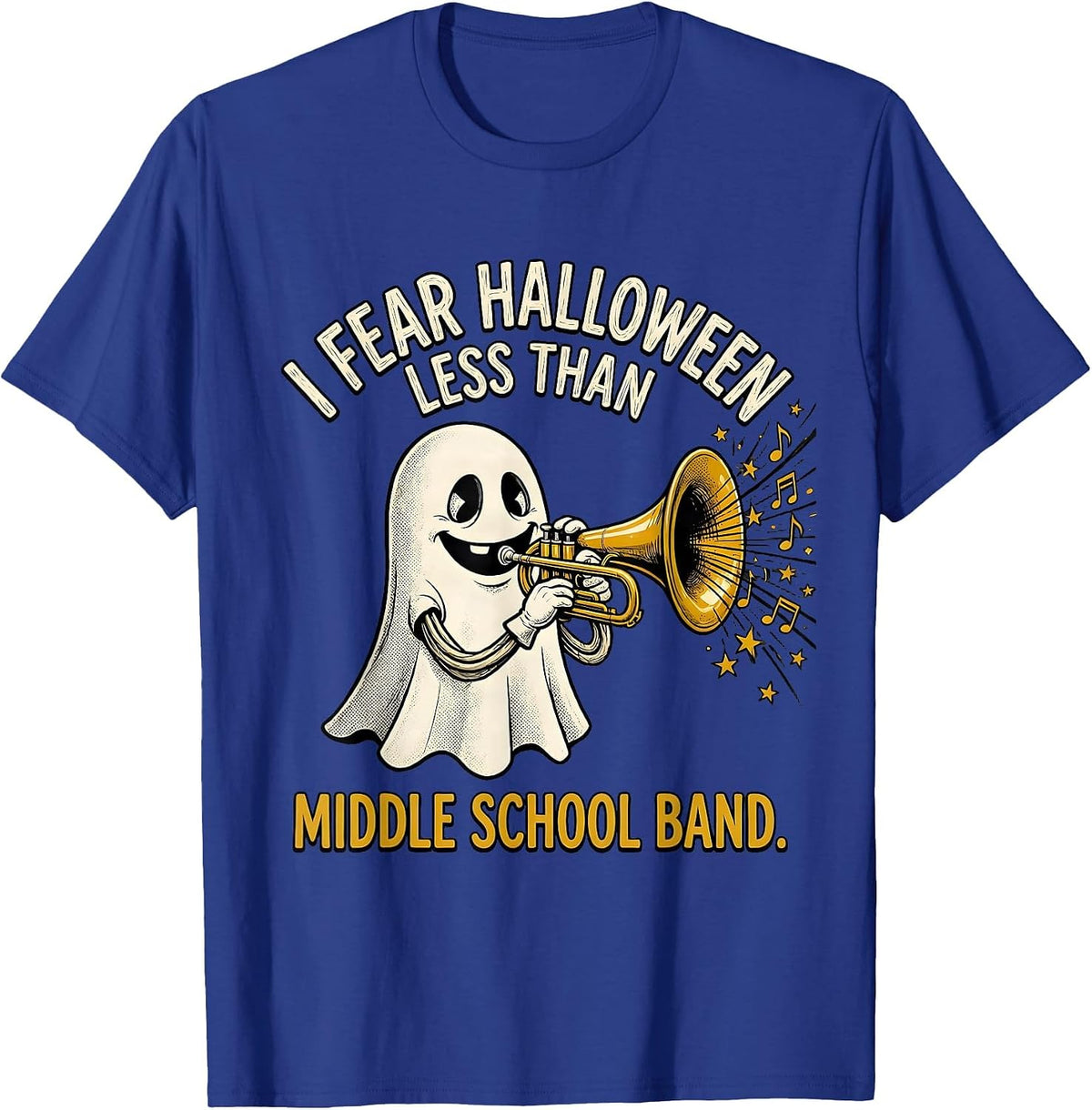 Men's I Fear Halloween Less Than Middle School Band Music Teacher T-Shirt - Royal Blue