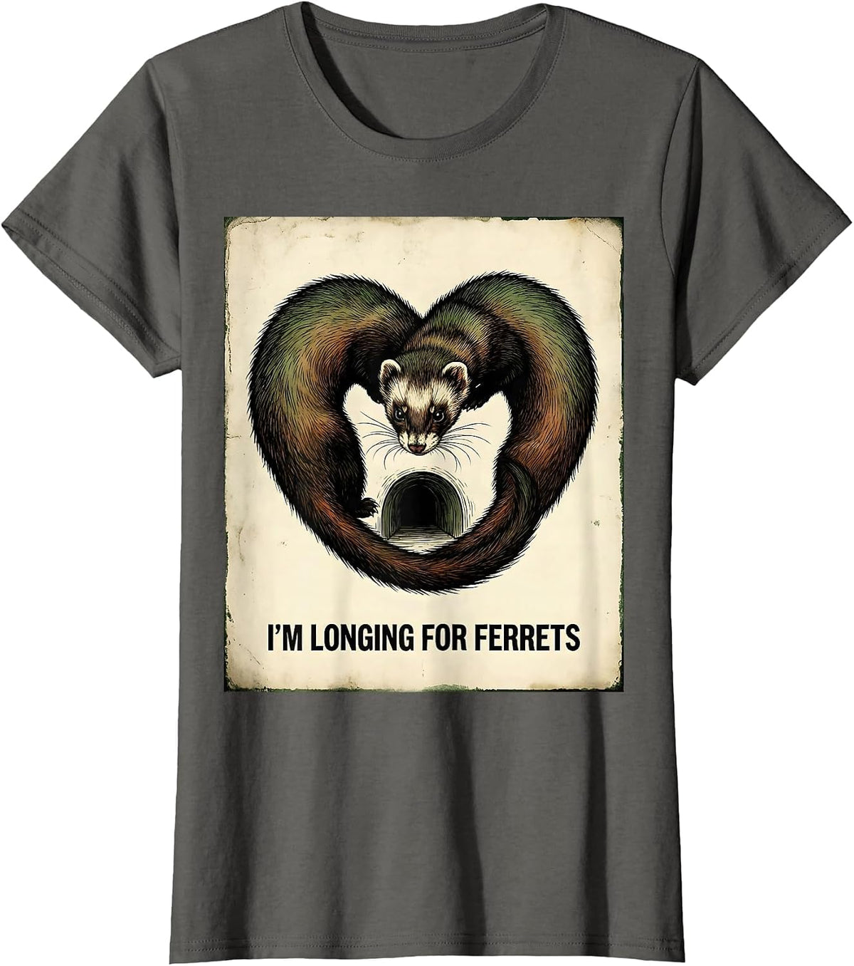 Women's I’m Longing For Ferrets Vintage Ferret Lover Funny Small T-Shirt - Asphalt Grey