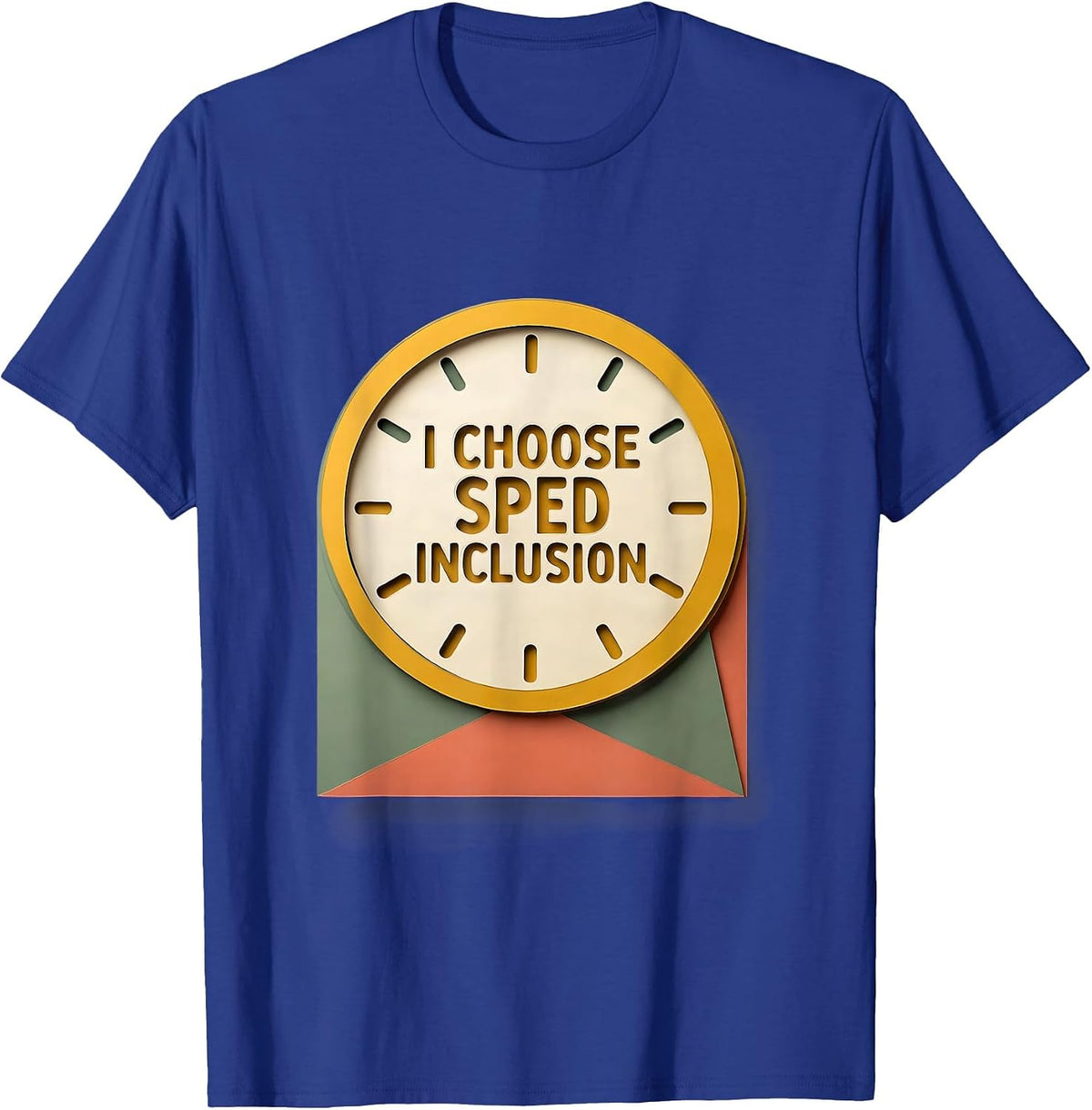Men's I Choose SPED Inclusion Inspirational Special Education T-Shirt - Royal Blue