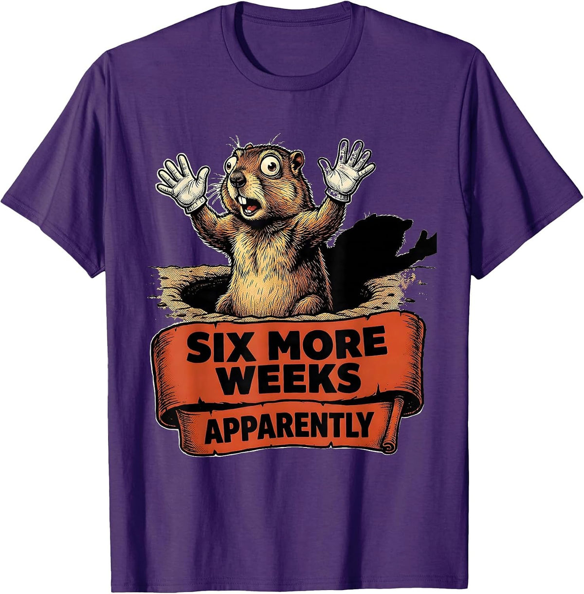 Six More Weeks, Apparently Retro Cartoon Groundhog Humor T-Shirt - Purple