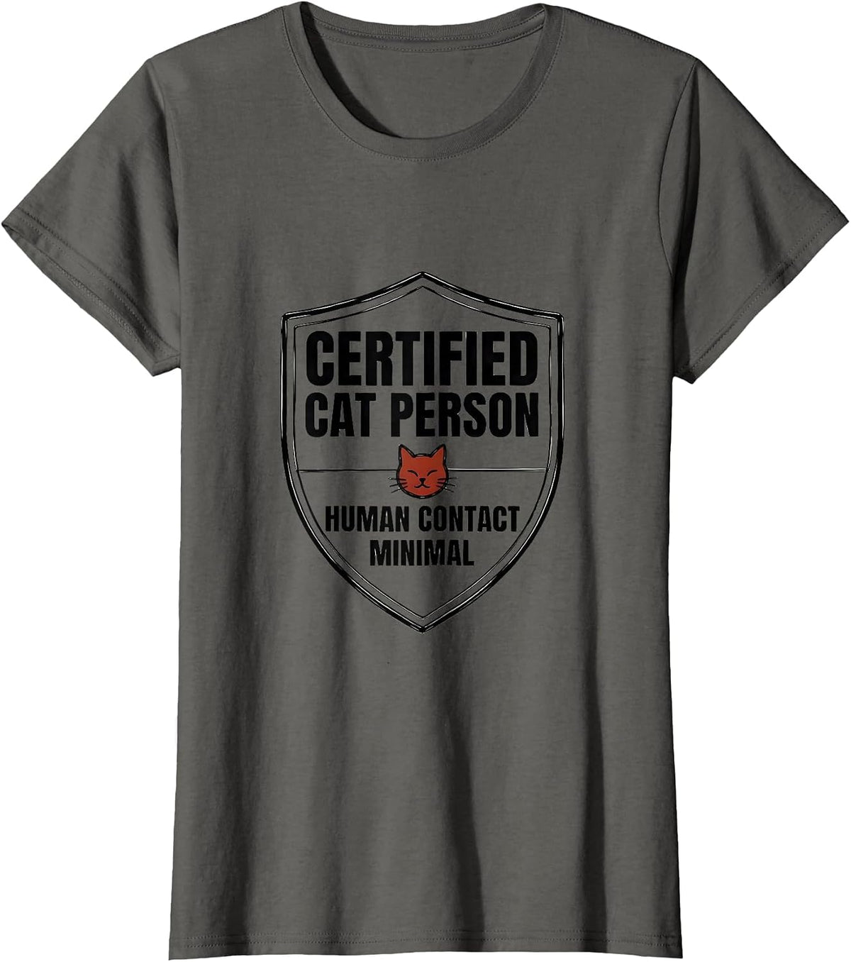 Women's Certified Cat Person, Human Contact Minimal Funny T-Shirt - Asphalt Grey
